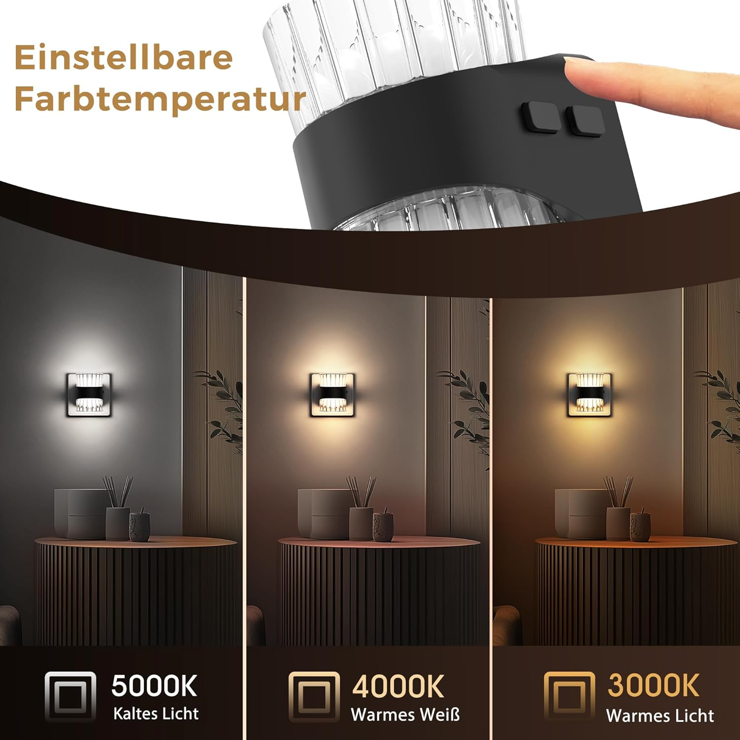 Lampe mit einstellbarer Farbtemperatur: 5000K kalt, 4000K neutral, 3000K warm.