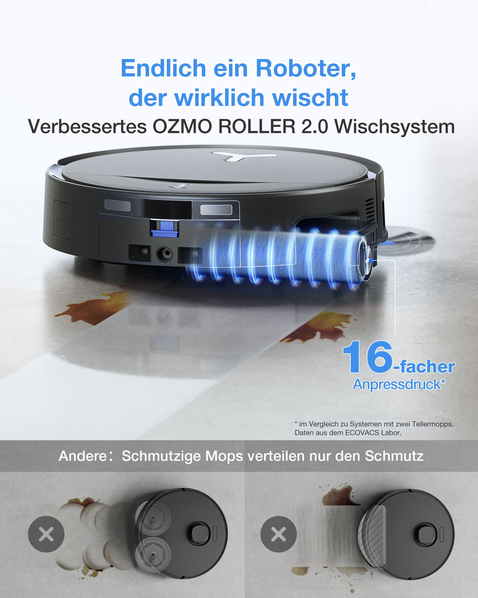 Un robot aspirador con OZMO ROLLER 2.0 y 16x presión limpia derrames.