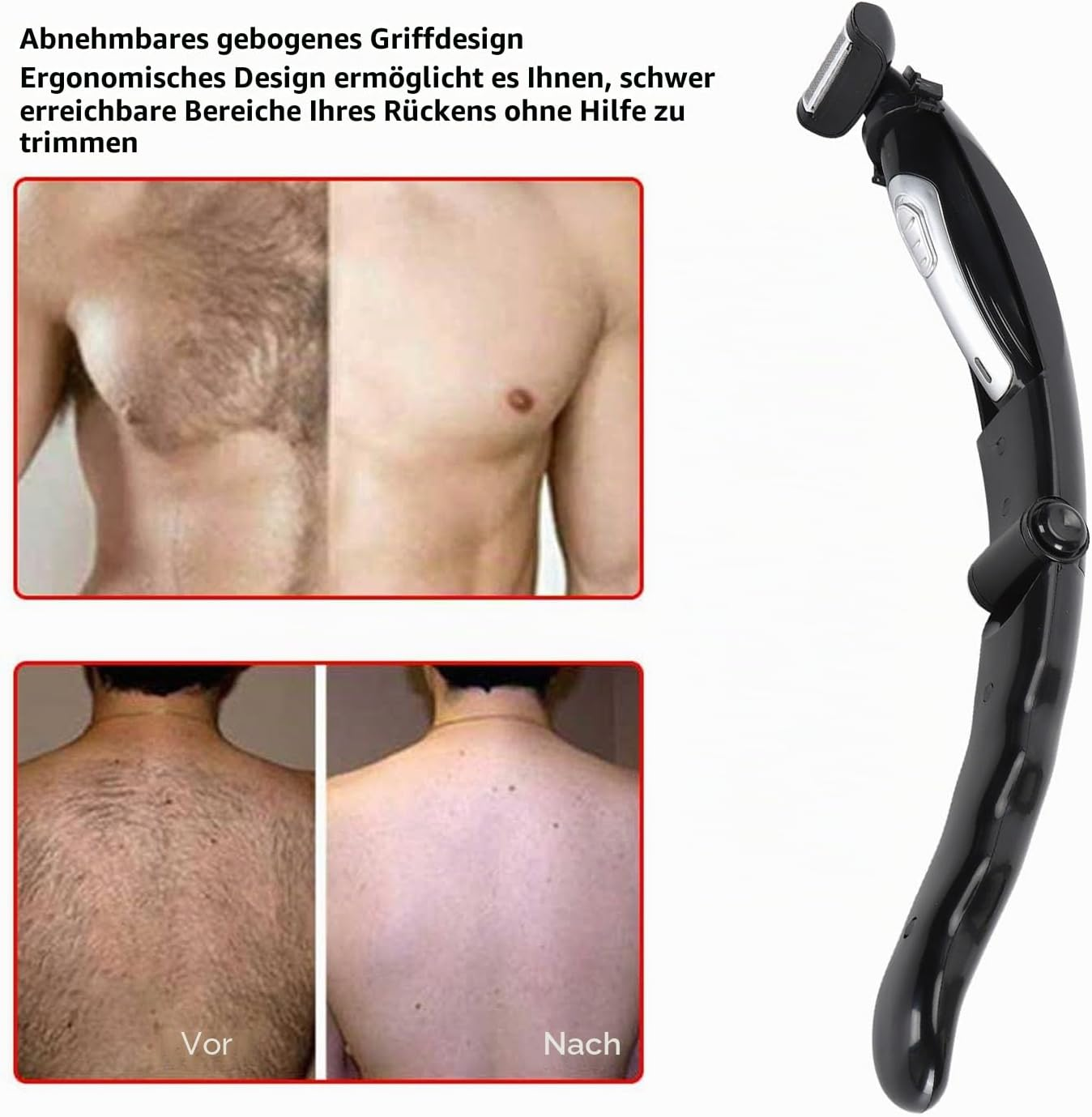 Ein schwarzer Bodygroomer mit gebogenem Griff neben Bildern eines Mannes vor und nach der Haarentfernung.