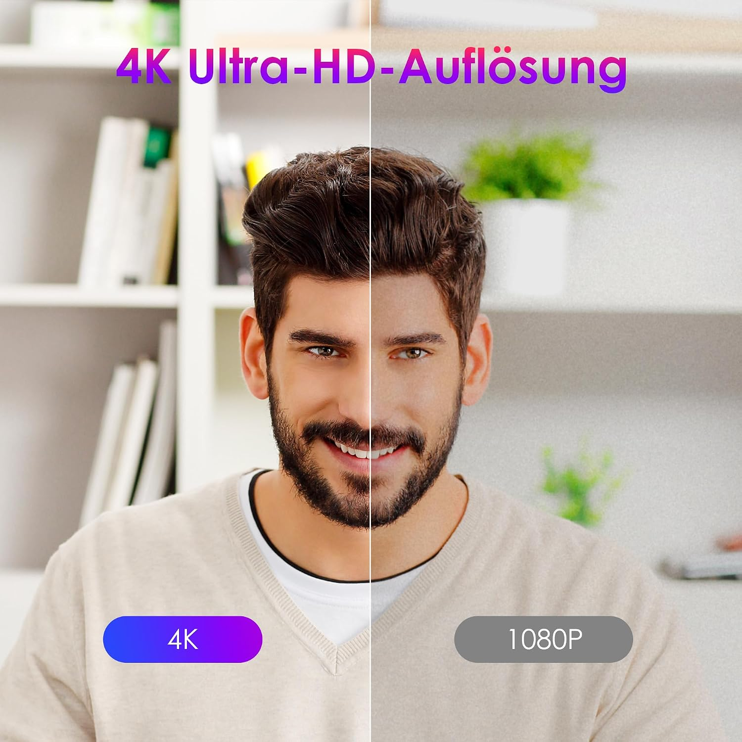 Mann mit Bart teilt sich das Bild, eine Seite mit 4K-Auflösung, die andere mit 1080P.