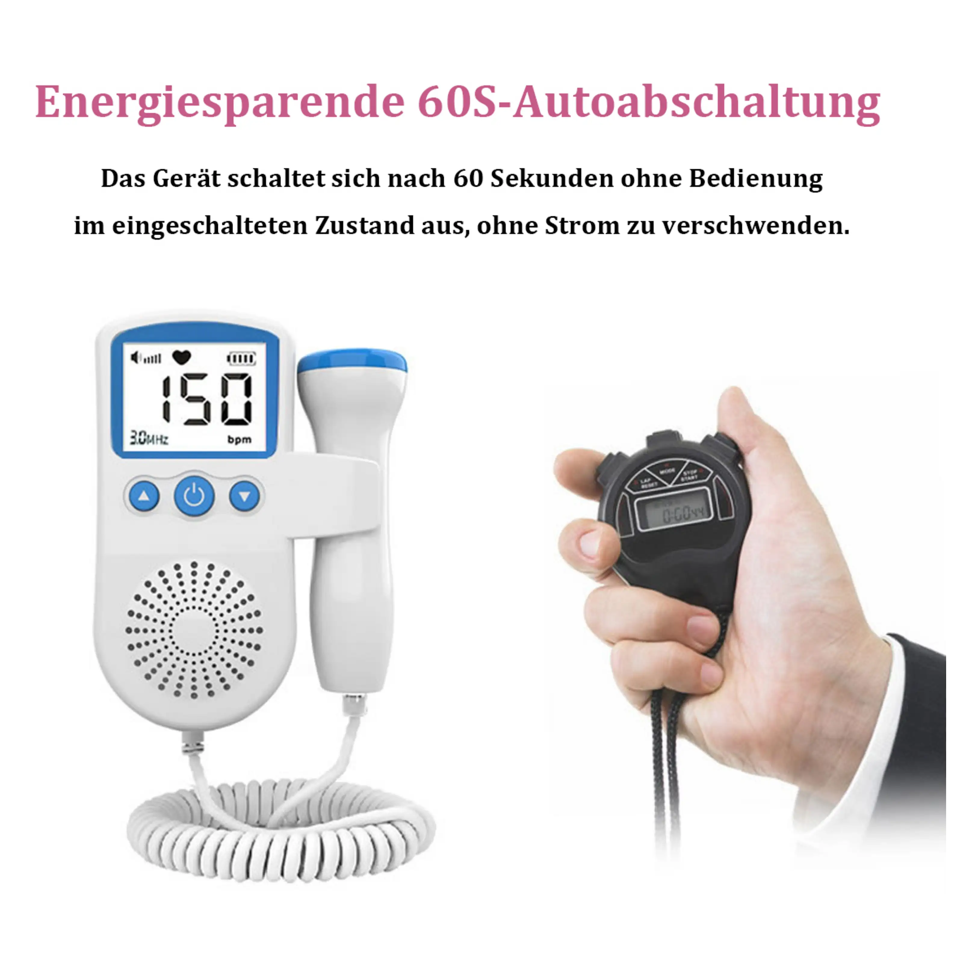 Ein Fetaldoppler und eine Hand, die eine Stoppuhr hält, zeigen die 60-Sekunden-Abschaltfunktion.