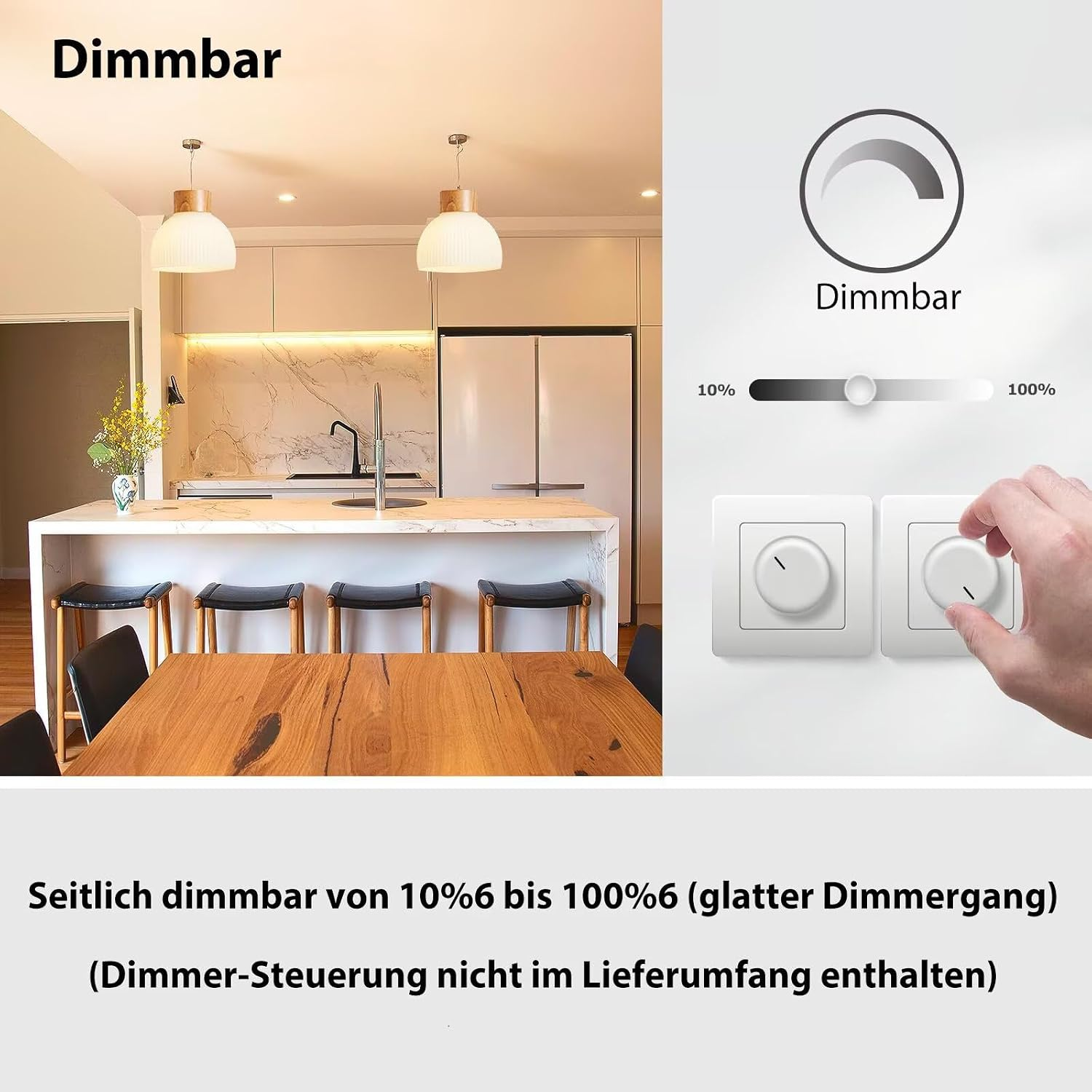 Moderne Küche mit dimmbaren Lampen, deren Helligkeit per Drehschalter von 10% bis 100% reguliert werden kann.