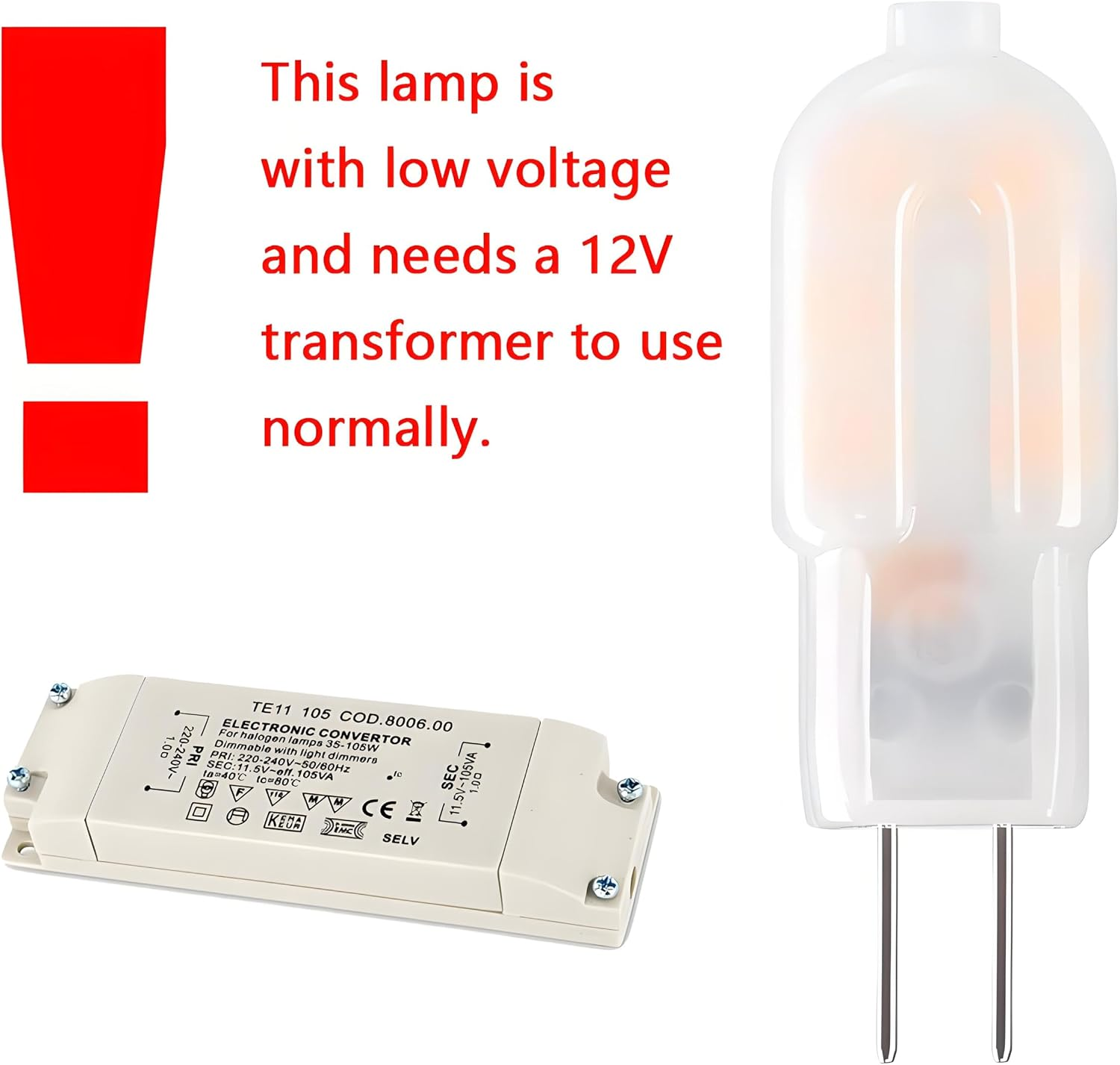Diese Lampe hat eine niedrige Spannung und benötigt einen 12V-Transformator.