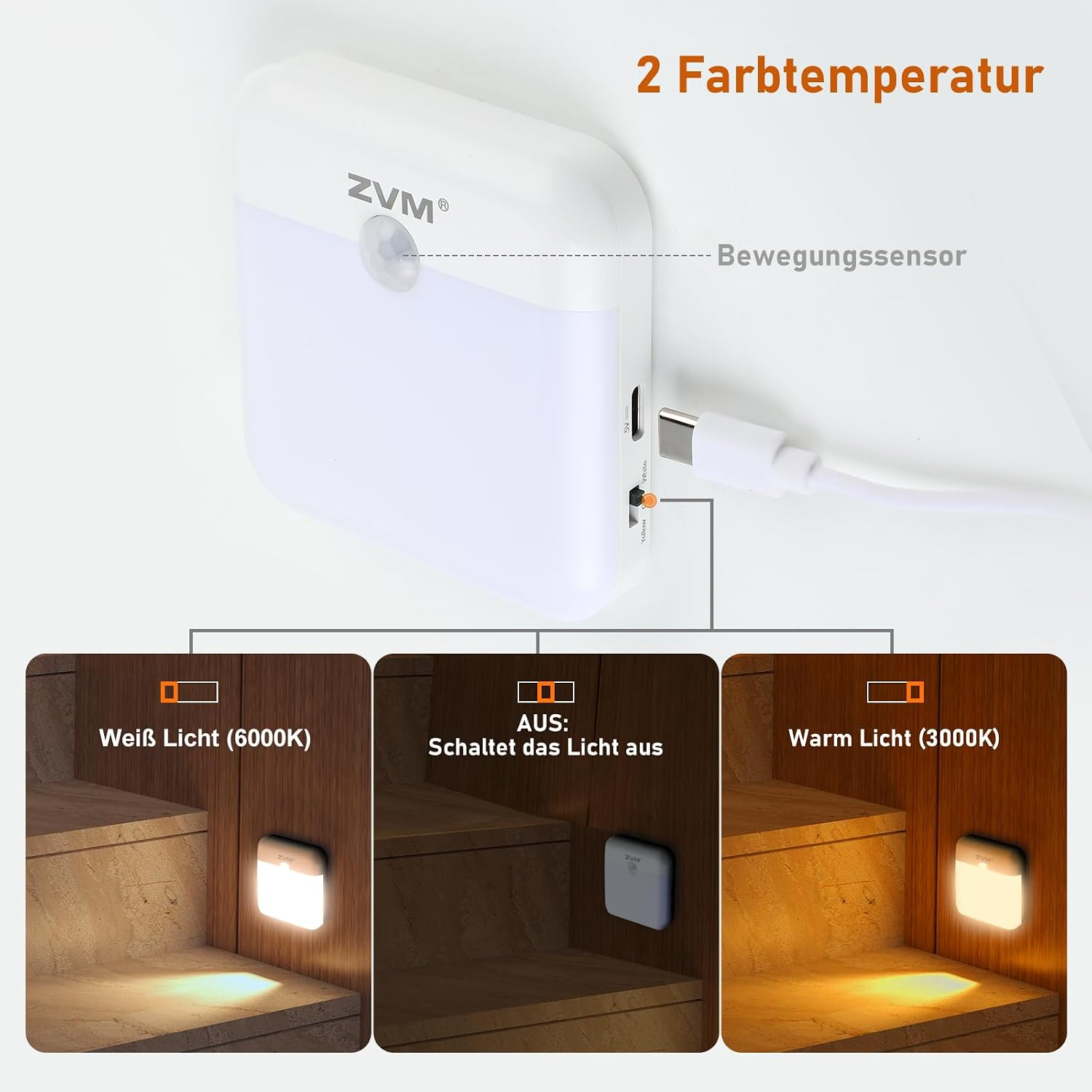 Weißes ZVM Nachtlicht mit USB-C-Kabel und Bewegungssensor zeigt drei Modi: Weißlicht, Aus und Warmlicht.