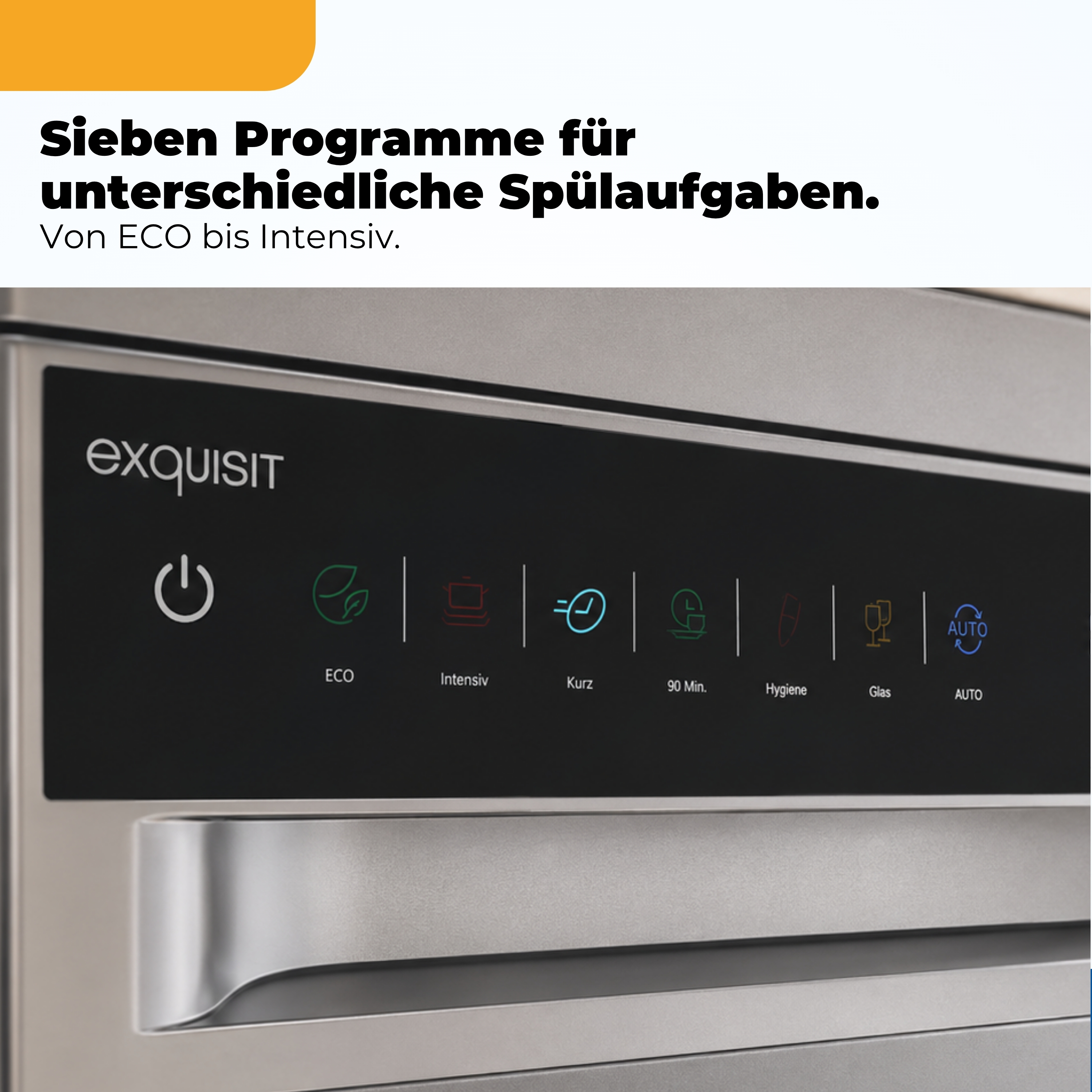Exquisit Spülmaschine Bedienfeld mit sieben verschiedenen Programmen.