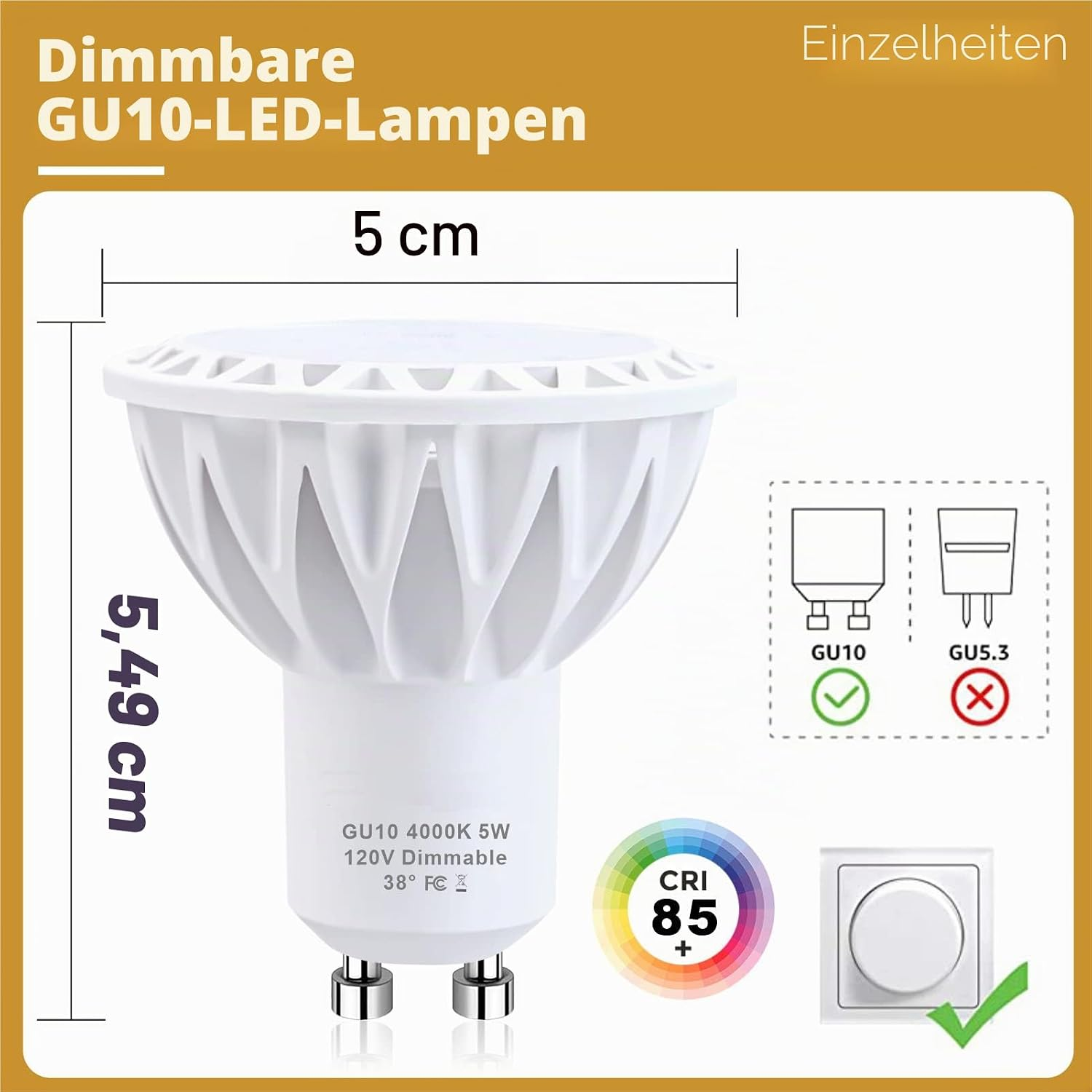 Weiße GU10 LED-Lampe, 5 cm breit und 5,49 cm hoch, mit Maßangaben, Sockeltyp und Dimm-Kompatibilitätssymbolen.