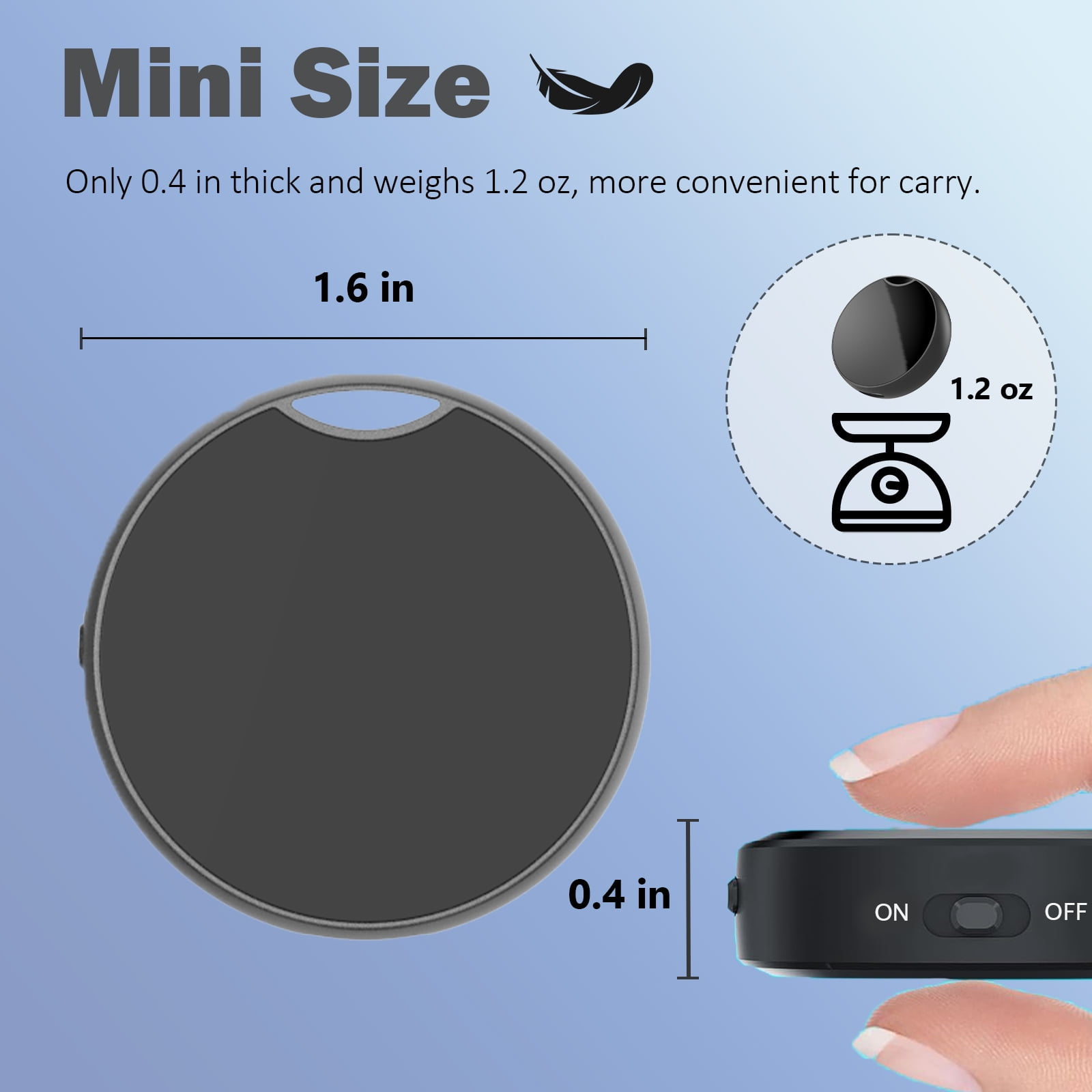 Minigröße Tracker, 1,6 Zoll breit, 0,4 Zoll dick, wiegt 1,2 oz, mit einem Ein-Aus-Schalter.