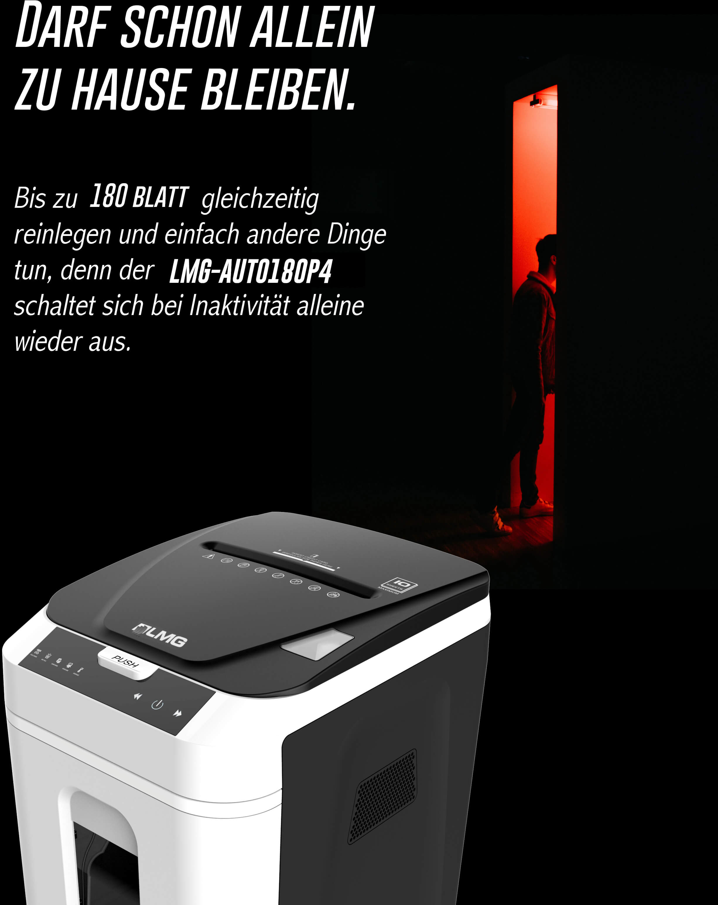 Ein weiß-schwarzer Aktenvernichter im Vordergrund und ein stehender Mann im rot beleuchteten Hintergrund.