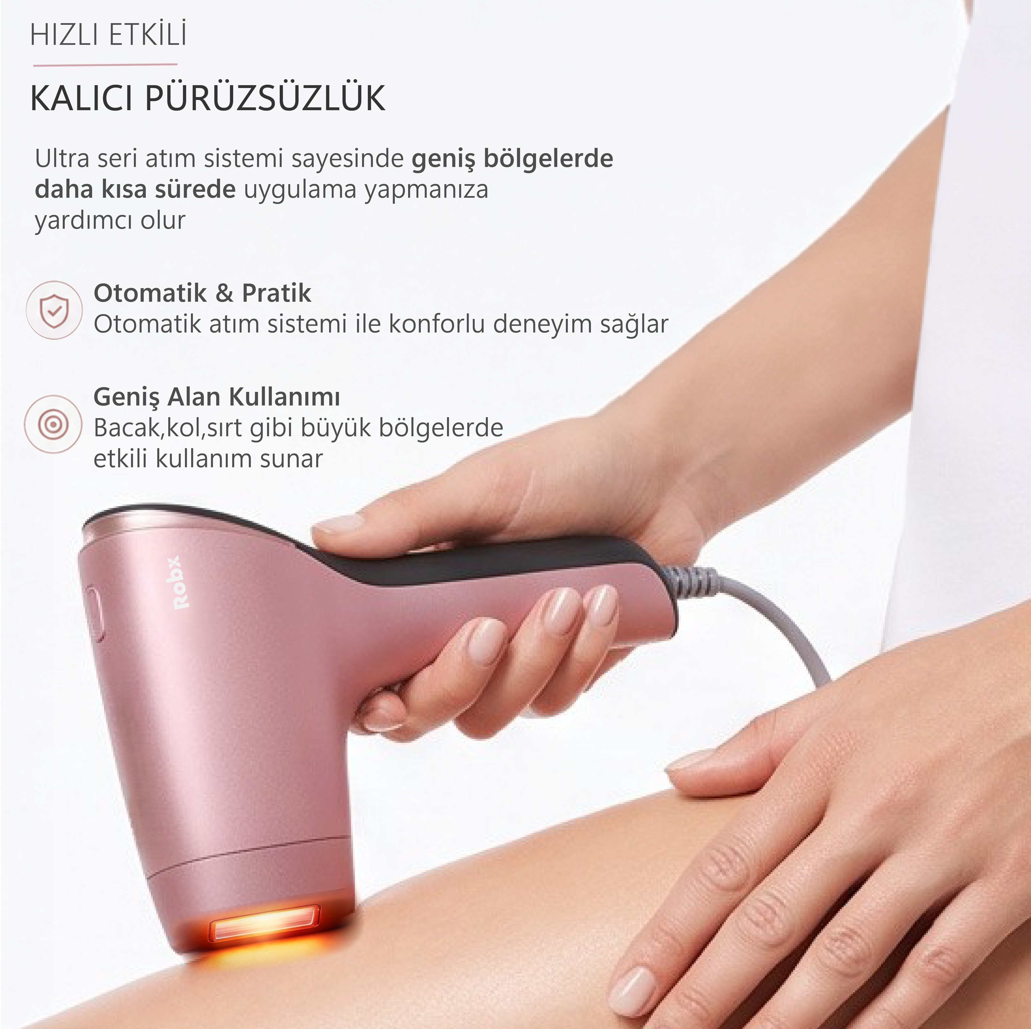 Bir el, bacağa tutulan pembe bir IPL epilasyon cihazını tutuyor, üzerinde Türkçe tanıtım yazısı var.