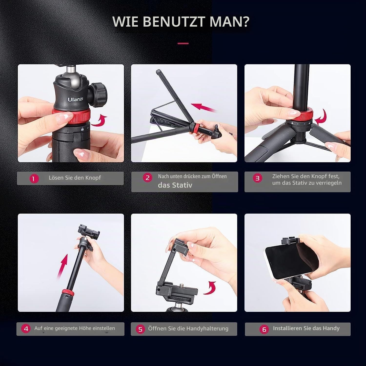 Sechs Schritt-für-Schritt-Anleitungen zeigen, wie man ein Ulanzi-Stativ und eine Handyhalterung bedient.