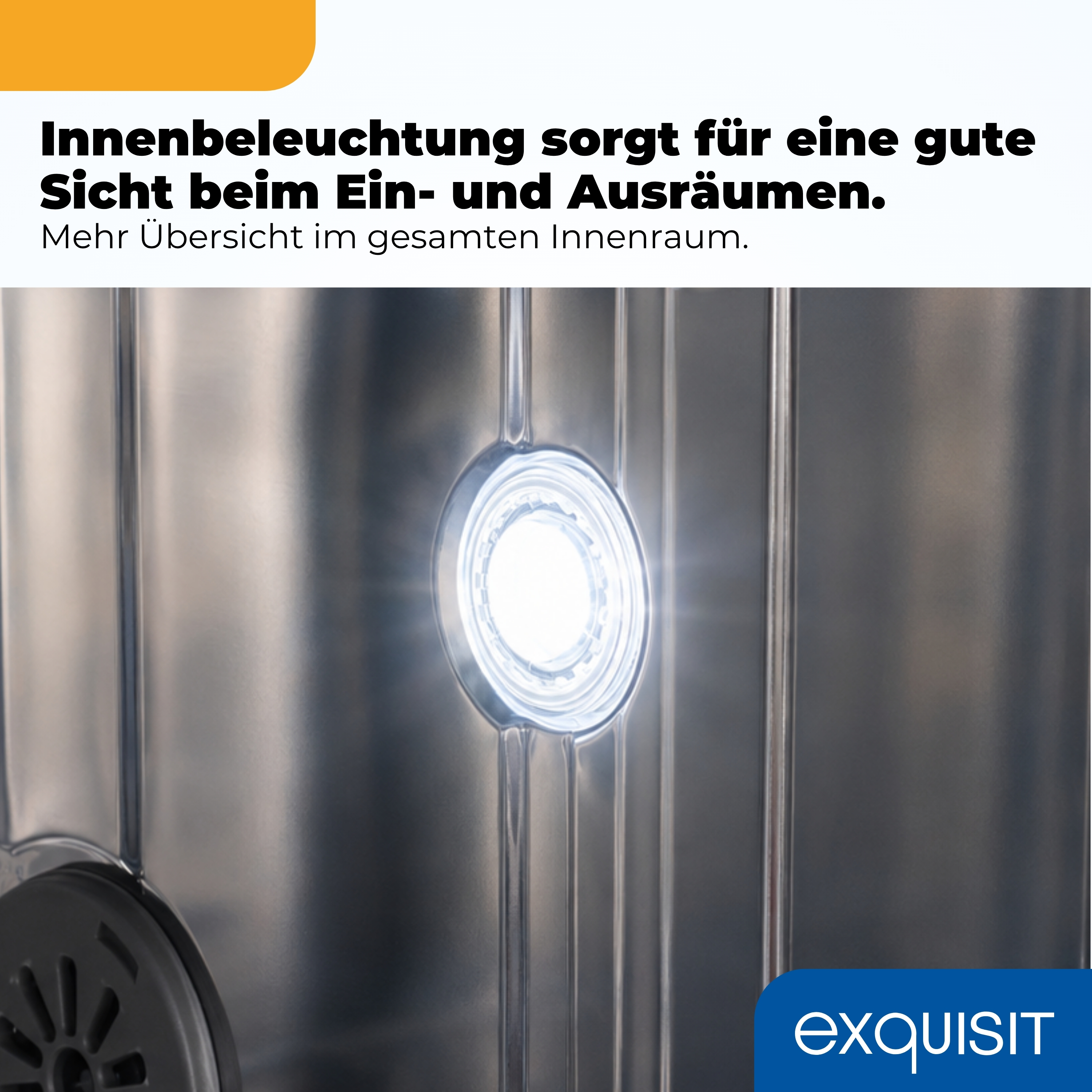 Innenbeleuchtung sorgt für gute Sicht im Innenraum, mit dem Exquisit Logo unten rechts.