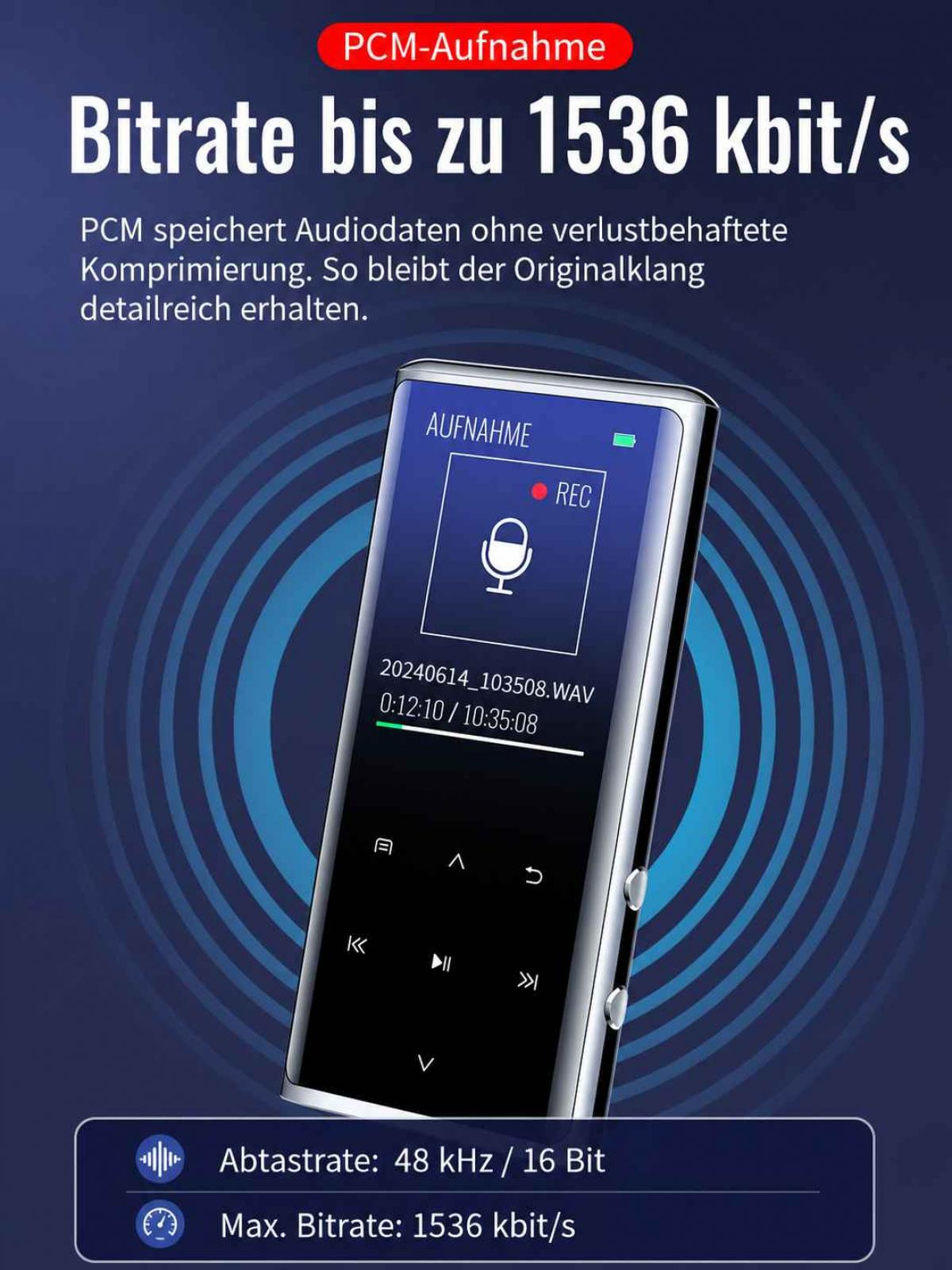 Digitale Sprachaufzeichnung mit PCM, 1536 kbit/s Bitrate und 48 kHz / 16 Bit Abtastrate.