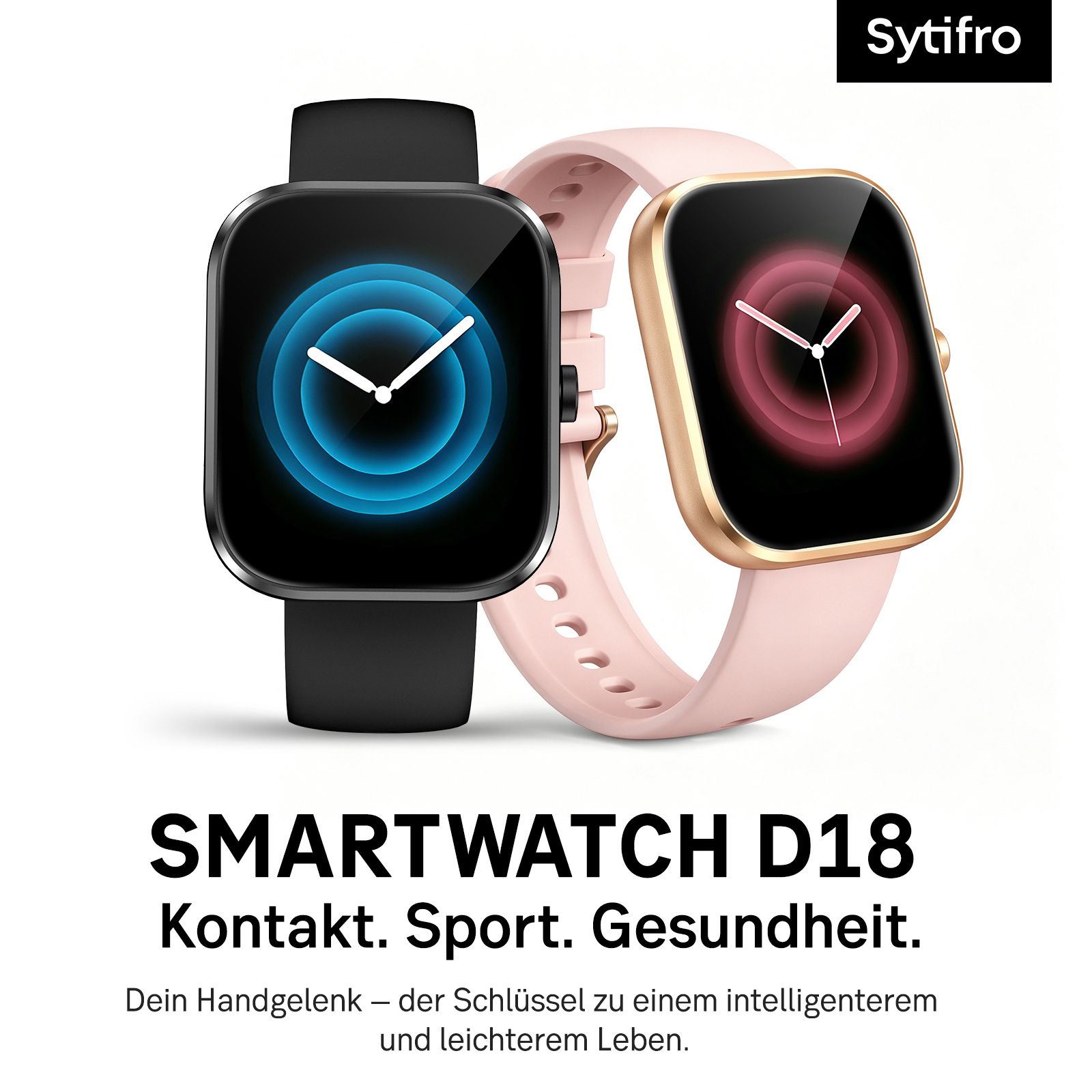 Zwei Sytifro Smartwatches D18 in Schwarz und Rosa mit analogen Zifferblättern und Text auf weißem Hintergrund.