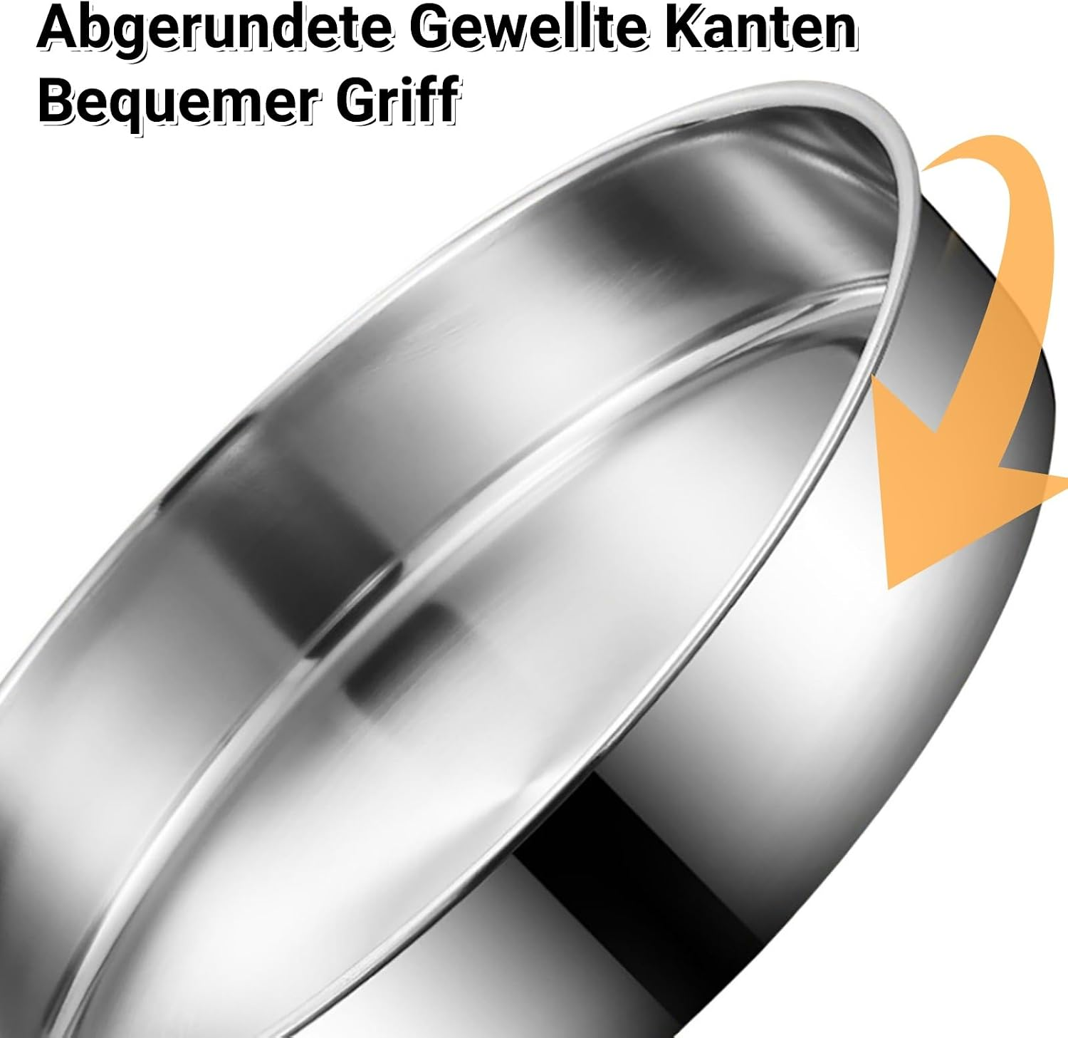 Glänzender Edelstahlbehälter mit abgerundetem Rand und orangem Pfeil.