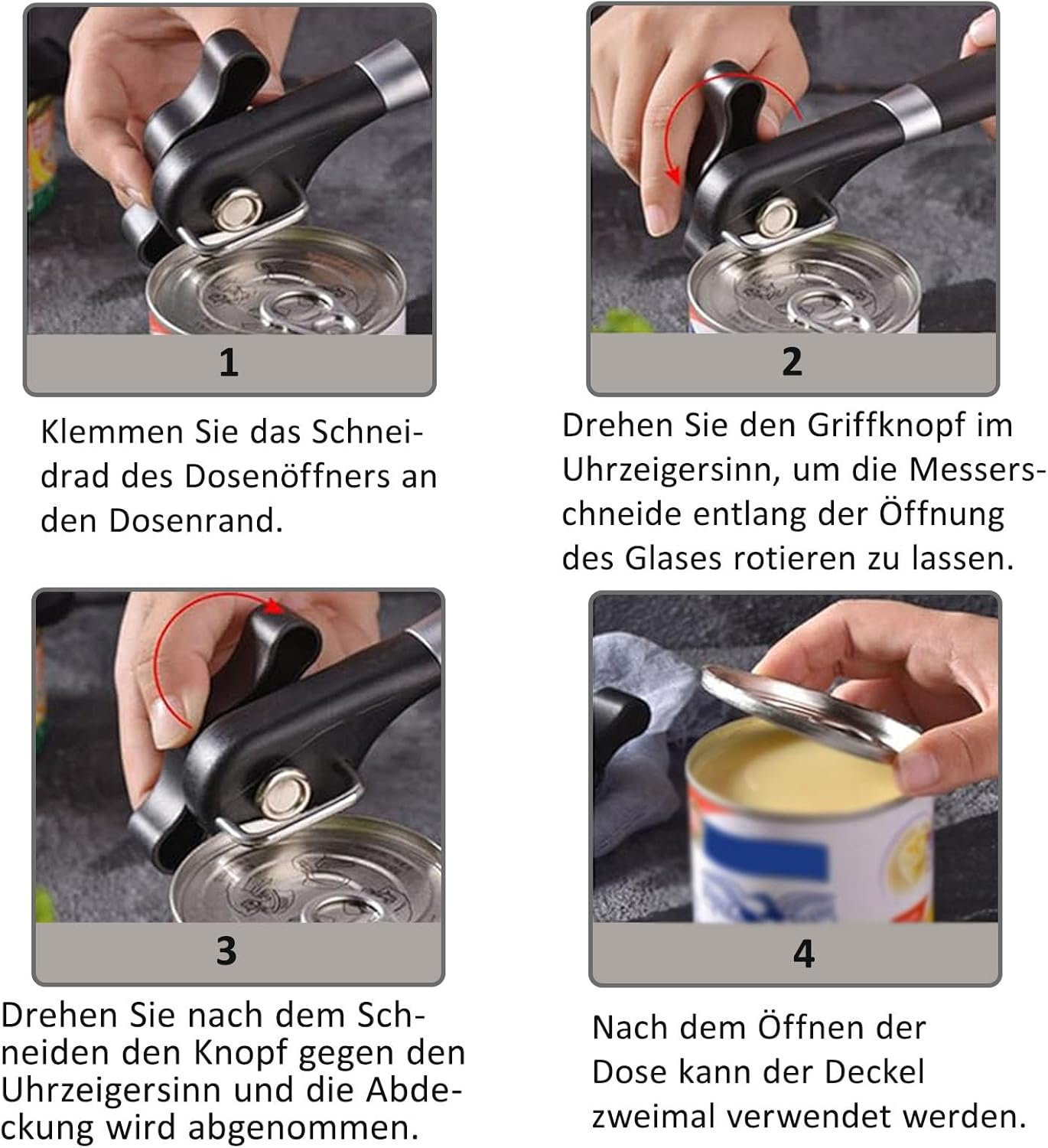 Vier Schritte zeigen die Verwendung eines Dosenöffners, von der Platzierung bis zum Abnehmen des Deckels.