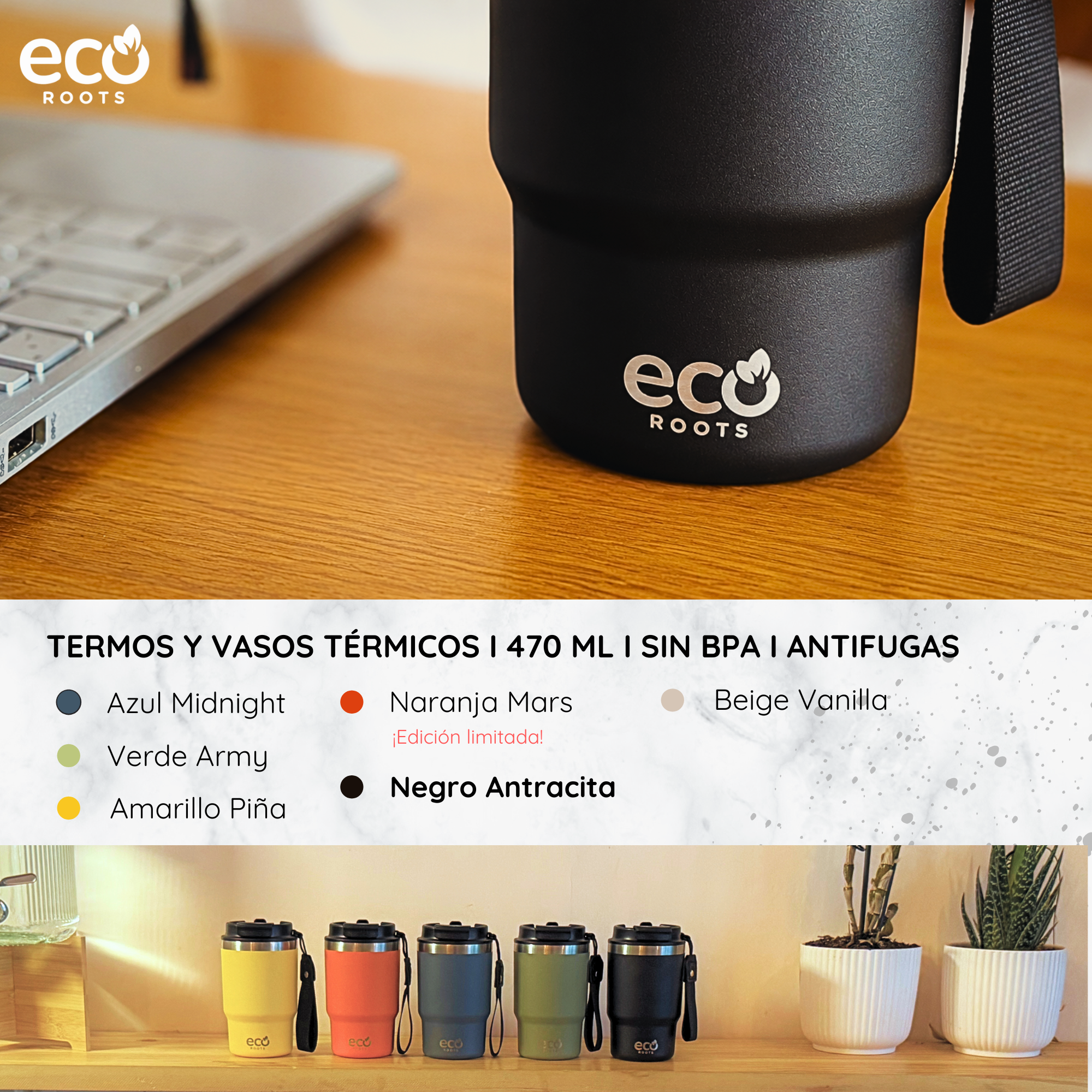 Un vaso térmico Eco Roots en un escritorio junto a una laptop, con opciones de color abajo y todos los vasos mostrados.