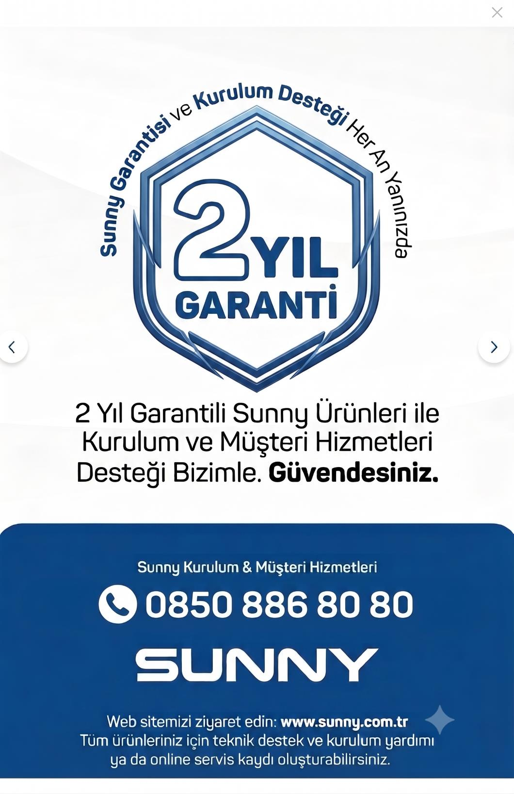 2 yıl garanti rozeti, destek metni, iletişim numarası ve web sitesi olan Sunny reklamı.