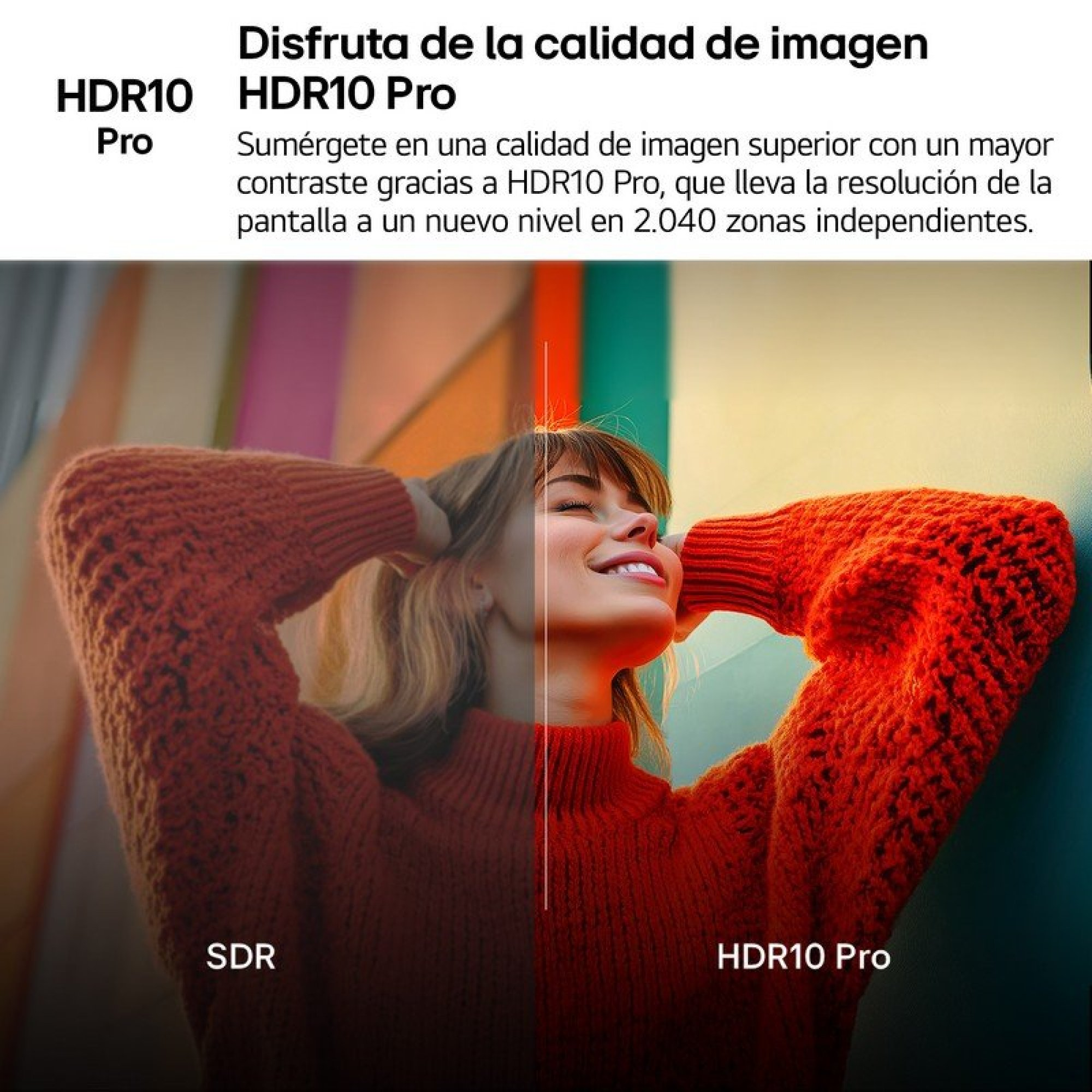 Comparación entre SDR y HDR10 Pro con una mujer sonriente con suéter rojo.