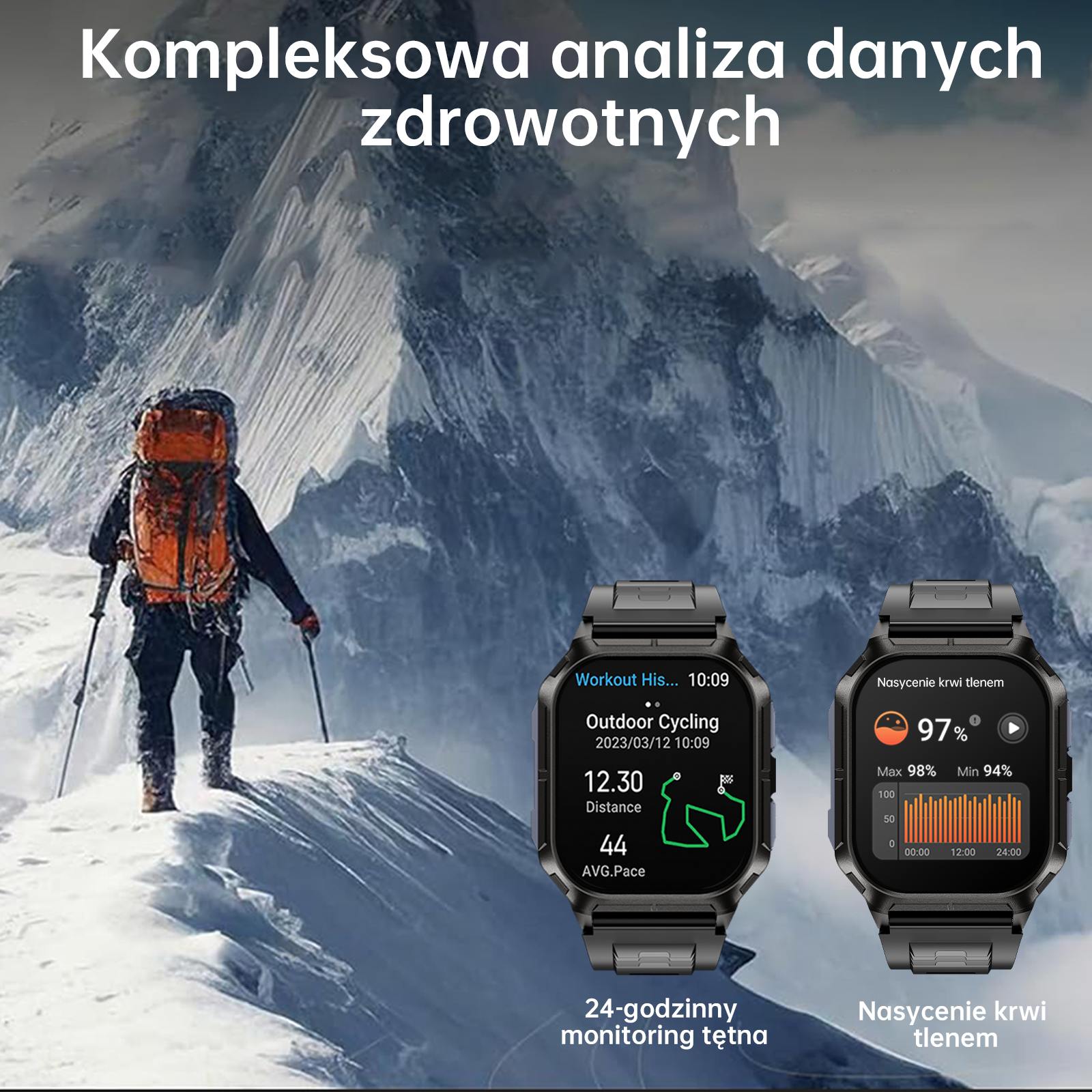 Turysta w zaśnieżonych górach z dwoma smartwatchami na pierwszym planie pokazującymi dane zdrowotne.