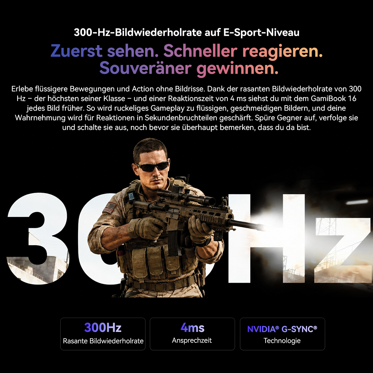 Un soldado con camuflaje y gafas de sol apunta con un rifle de asalto ante el texto 300Hz.