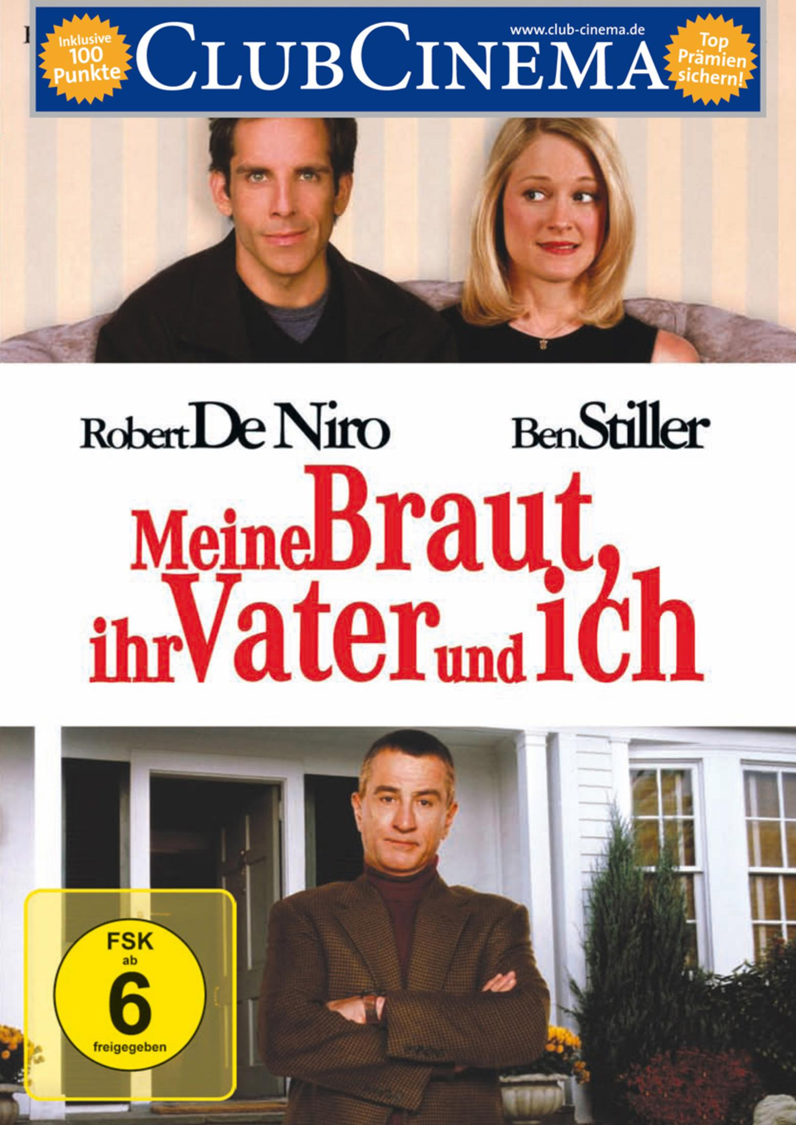Filmposter zu "Meine Braut, ihr Vater und ich" mit Ben Stiller, Teri Polo und Robert De Niro.