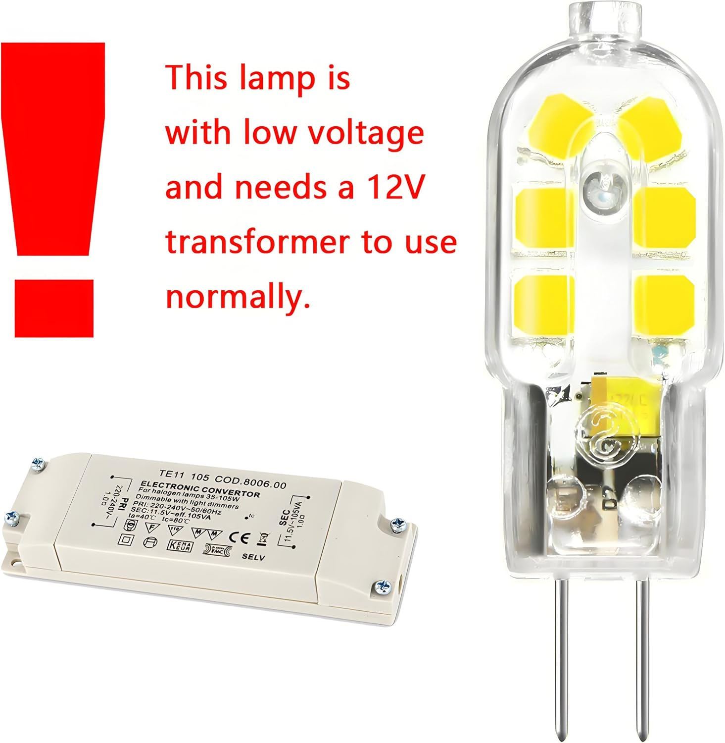 Eine G4 LED-Lampe mit einem 12V Transformator und rotem Warntext.