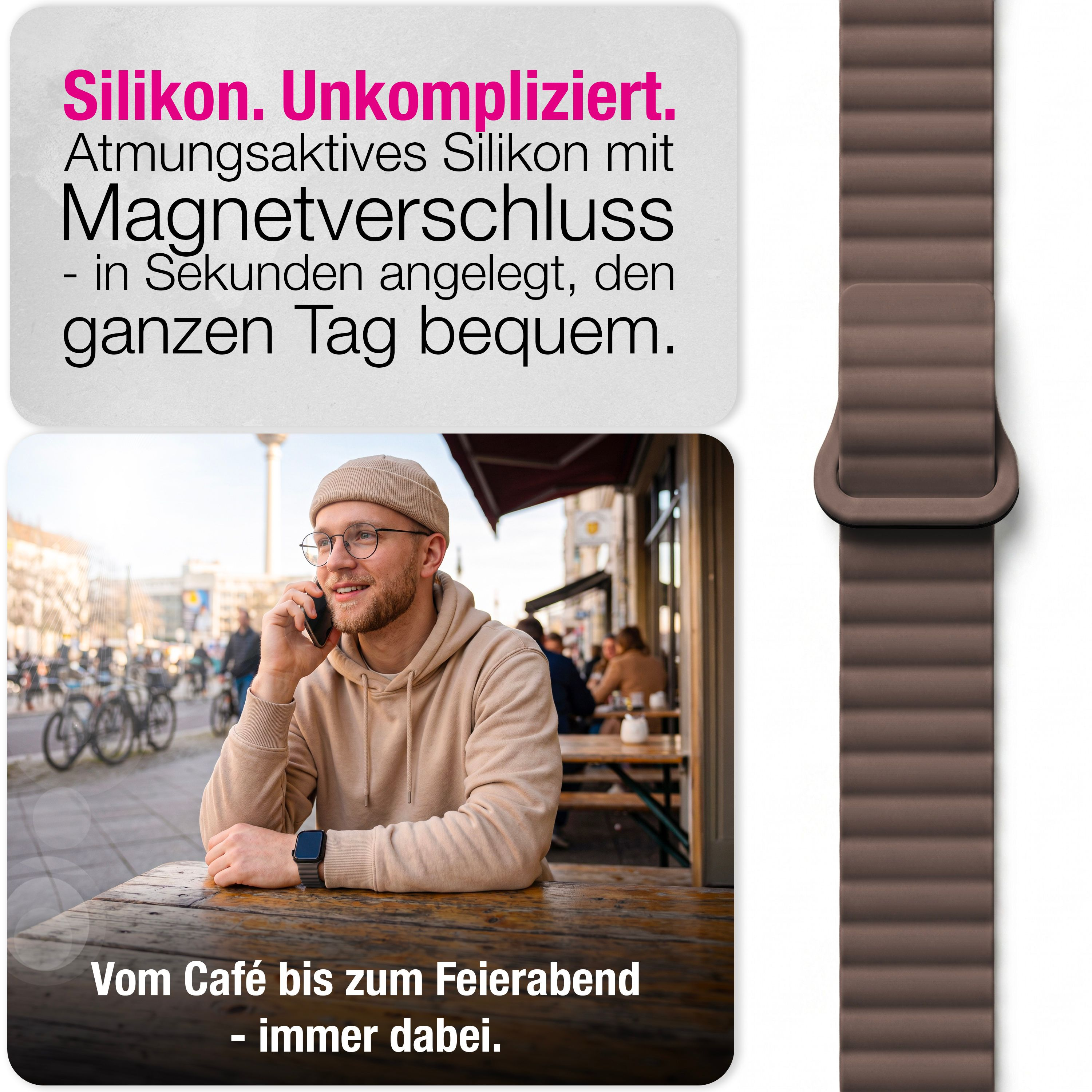 Ein Mann sitzt in einem Straßencafé und telefoniert. Rechts ist ein braunes Silikonarmband abgebildet.