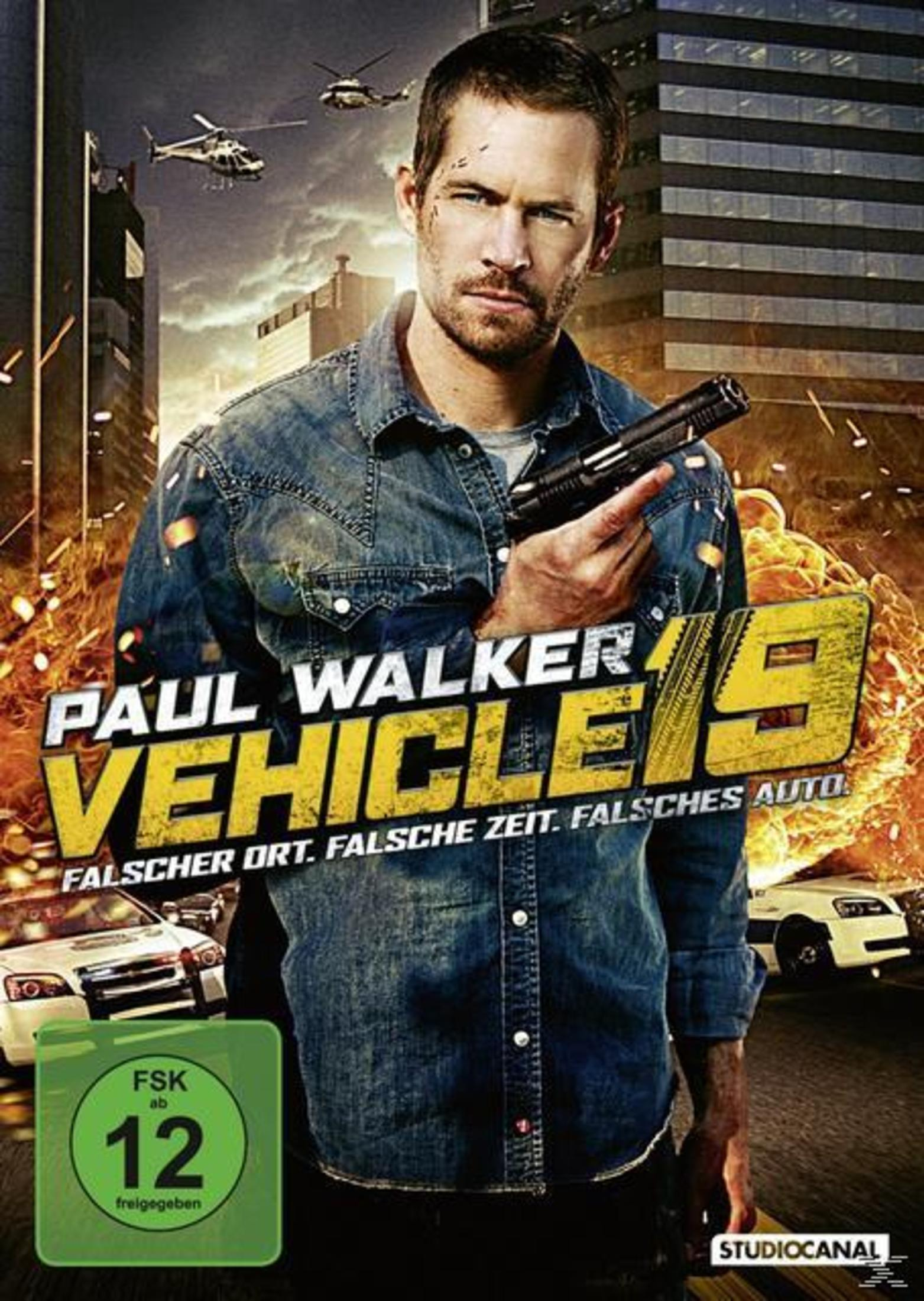 Filmplakat für Vehicle 19 mit Paul Walker, der eine Waffe hält. Im Hintergrund sind Autos und Hubschrauber.