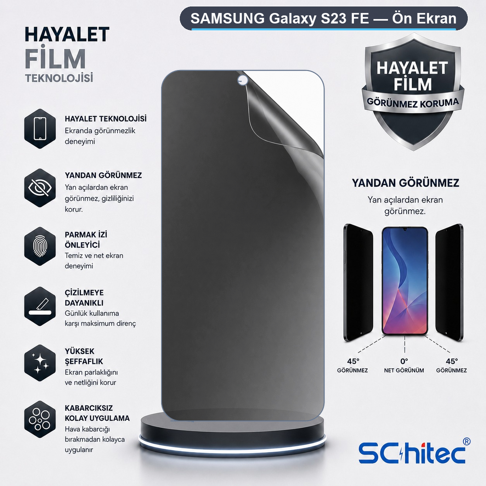 Samsung Galaxy S23 FE hayalet ekran koruyucu reklamı, özelliklerini ve açılarını gösteriyor.