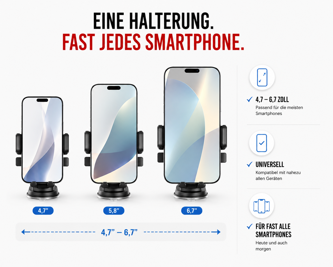 Eine universelle Smartphone-Halterung für Geräte von 4,7 bis 6,7 Zoll mit Saugfuß.