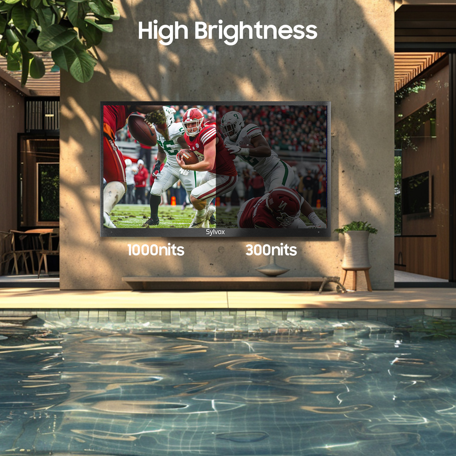 Ein Outdoor-Fernseher am Pool zeigt ein Footballspiel mit Helligkeitsvergleich von 1000 und 300 nits.