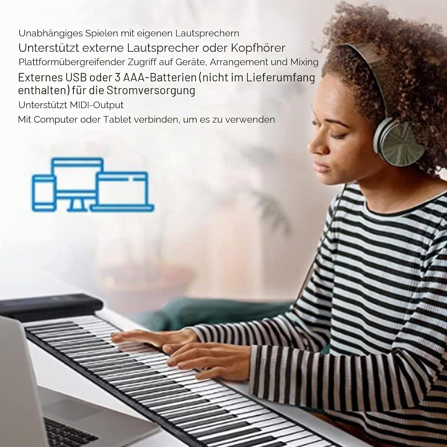 Eine Frau mit Kopfhörern spielt auf einem tragbaren Roll-Piano, mit deutschem Text und Gerätesymbolen.