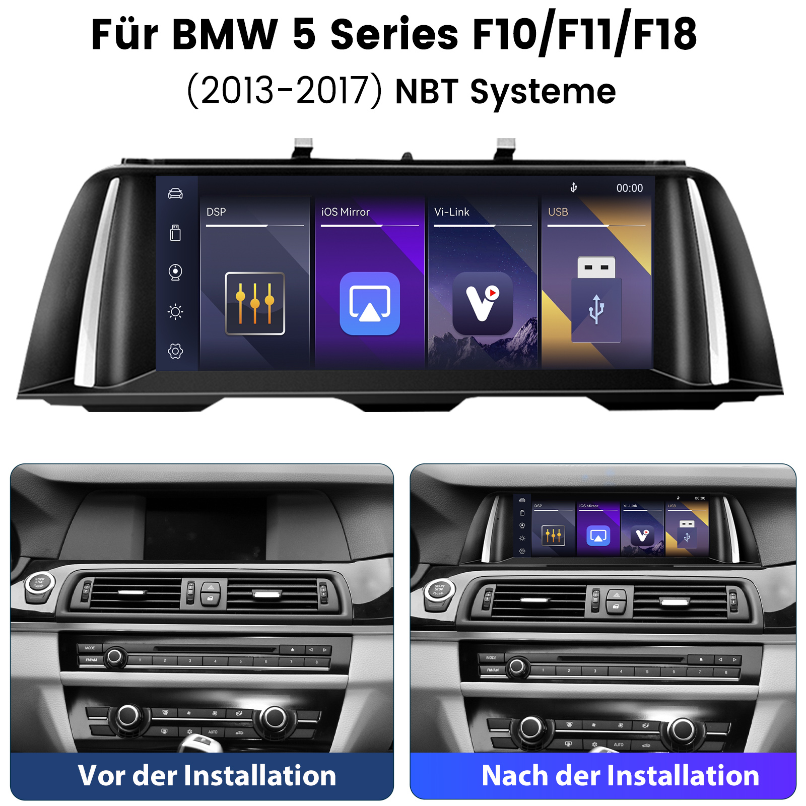 BMW 5er Infotainment-Display mit Menüansichten sowie Vorher-Nachher-Vergleich der Installation im Armaturenbrett.