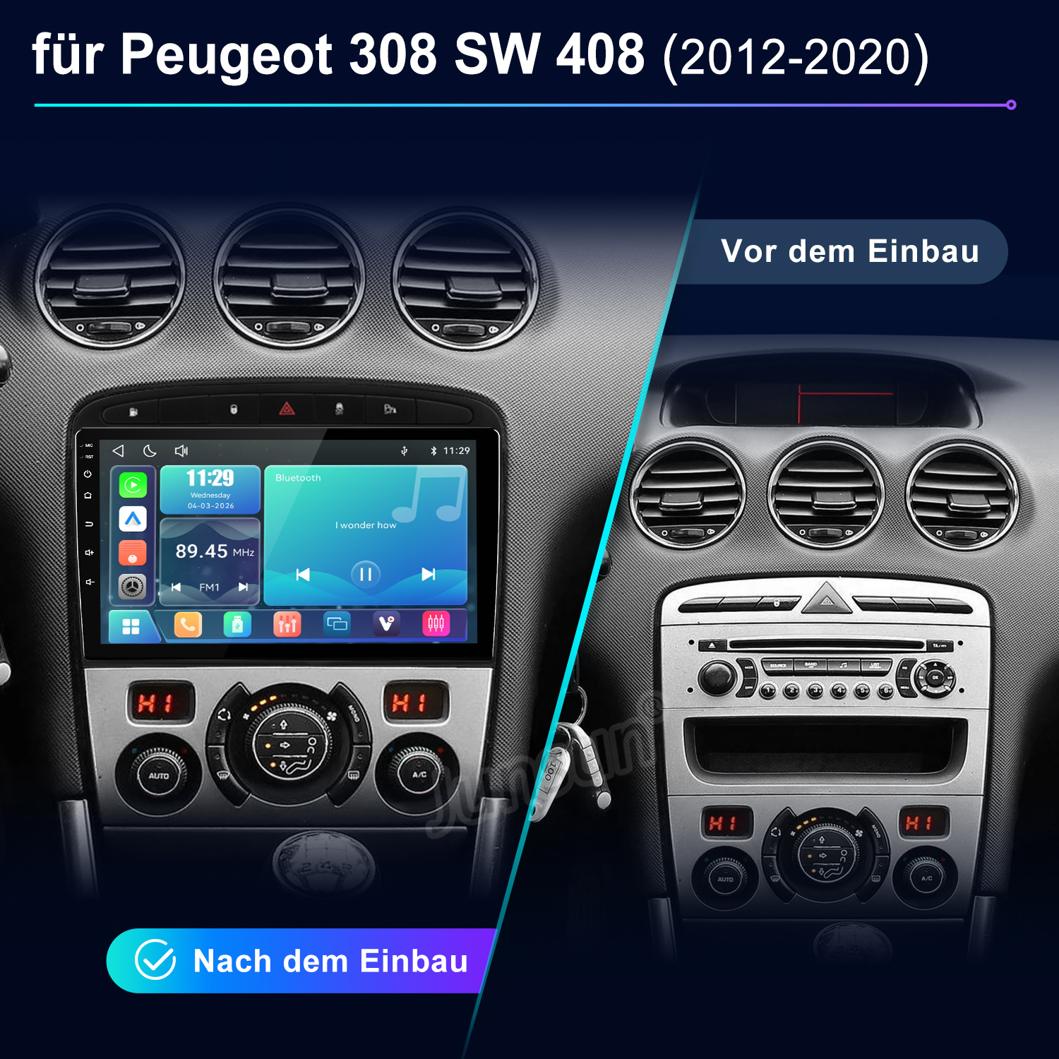 Vergleich Auto-Innenraum vor und nach dem Einbau eines Touchscreen-Radios für Peugeot 308 SW.