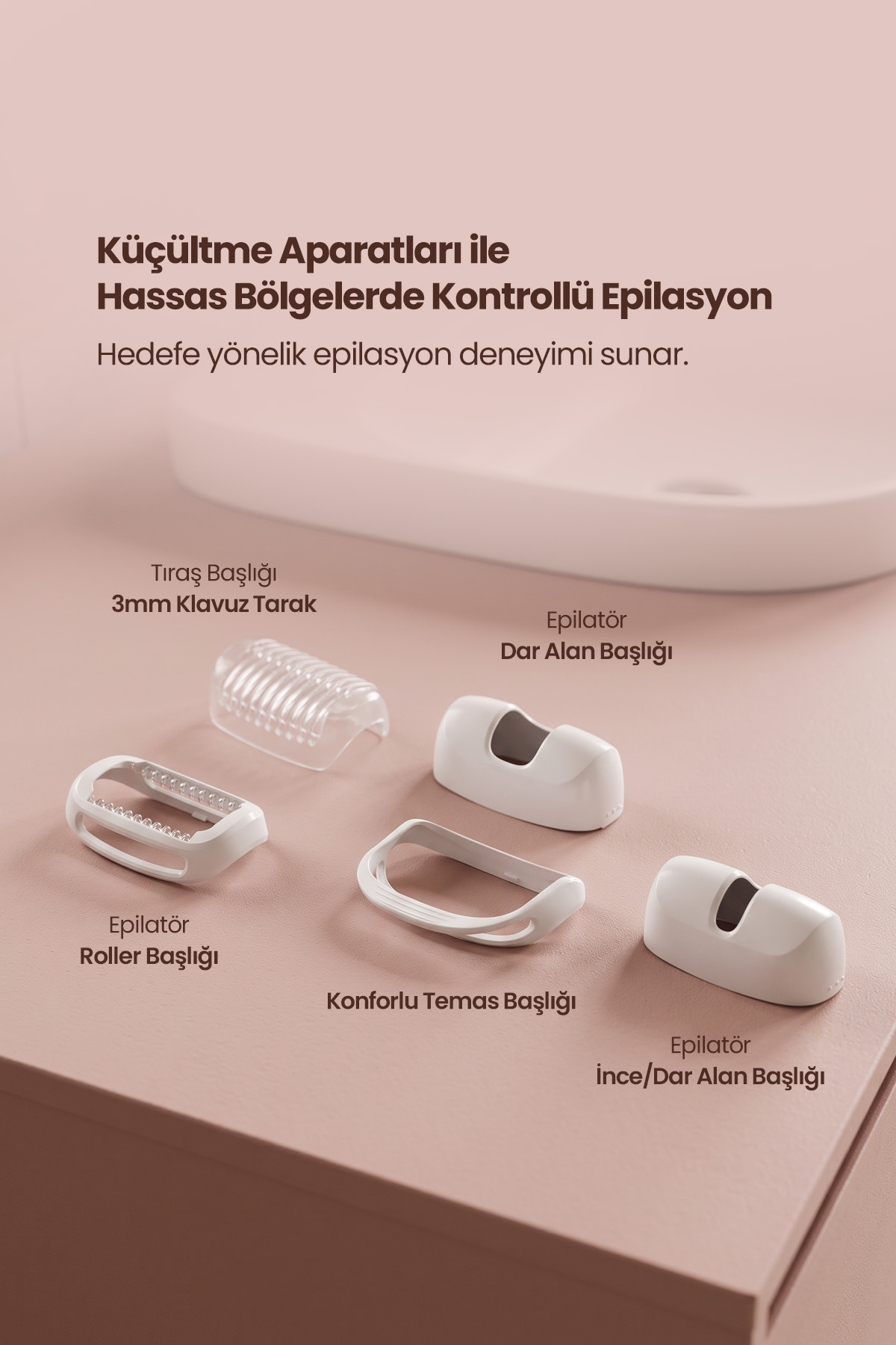 Pembe zemin üzerinde Türkçe yazılarla birlikte çeşitli beyaz epilatör başlıkları ve taraklar.