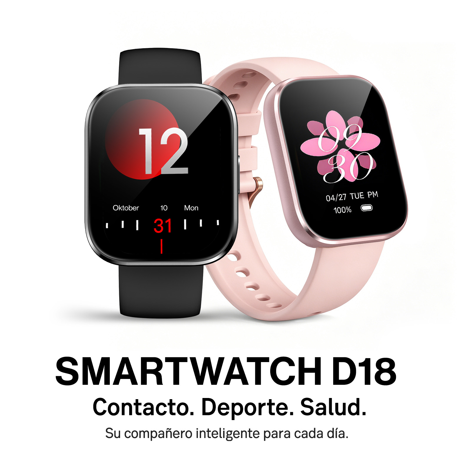 Dos relojes inteligentes D18, uno negro y otro rosa, se muestran sobre un fondo blanco con texto promocional.