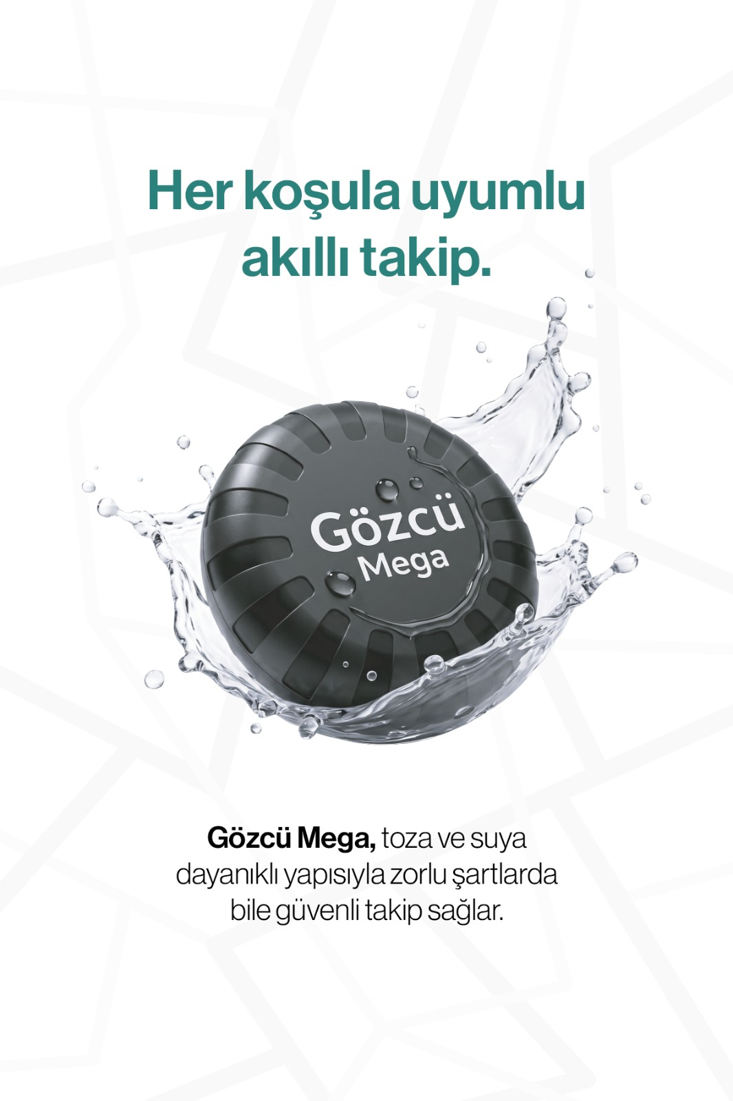 Beyaz arka planda Türkçe tanıtım yazısı bulunan, su sıçratılmış siyah Goezcü Mega takip cihazı.