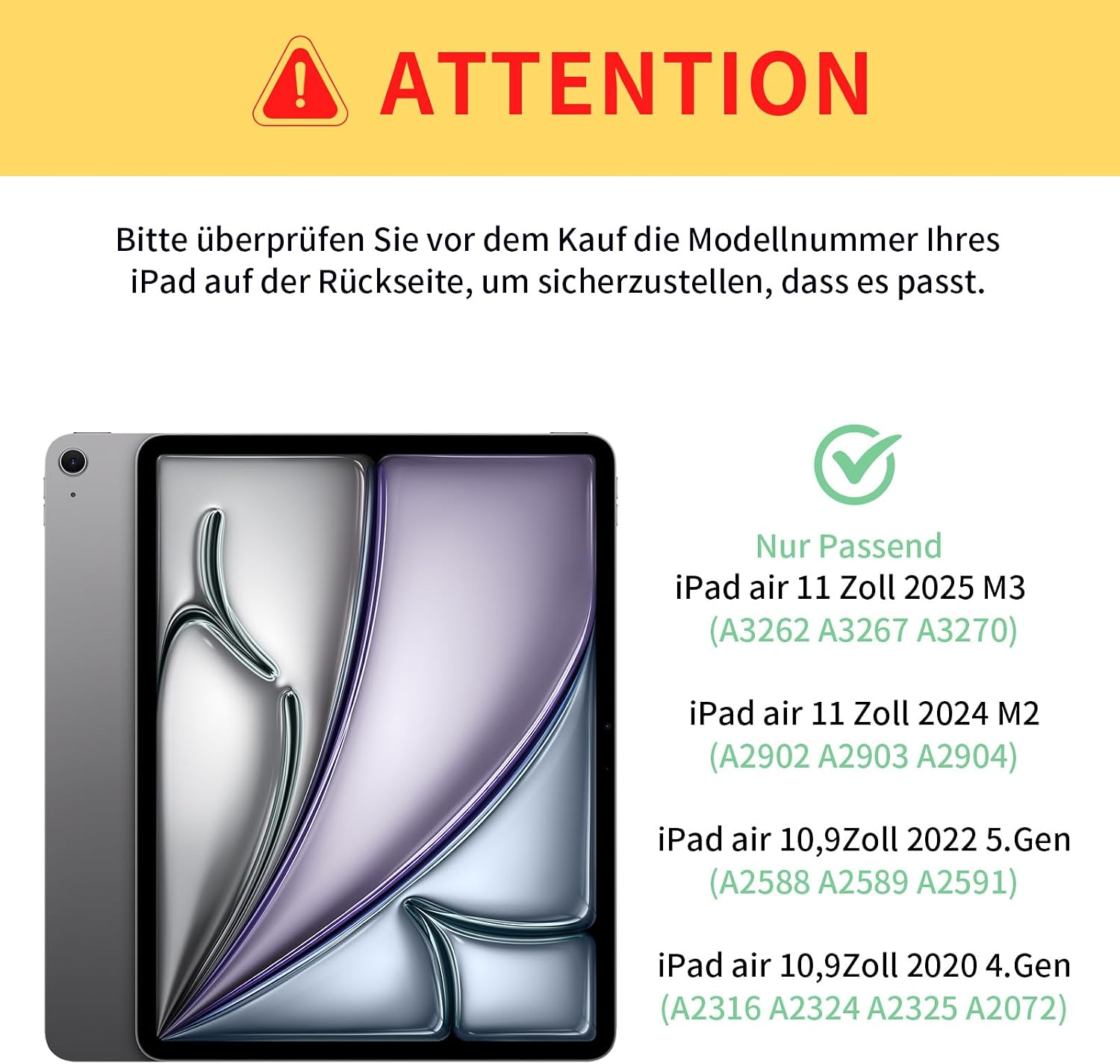 Warnung: Prüfen Sie die iPad-Modellnummer vor dem Kauf, um die Kompatibilität sicherzustellen.