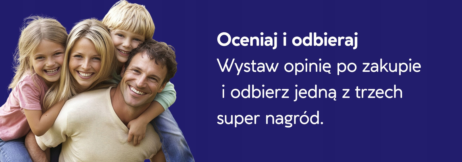 Szczęśliwa rodzina z dwojgiem dzieci i uśmiechniętymi rodzicami, na niebieskim tle z białym tekstem.