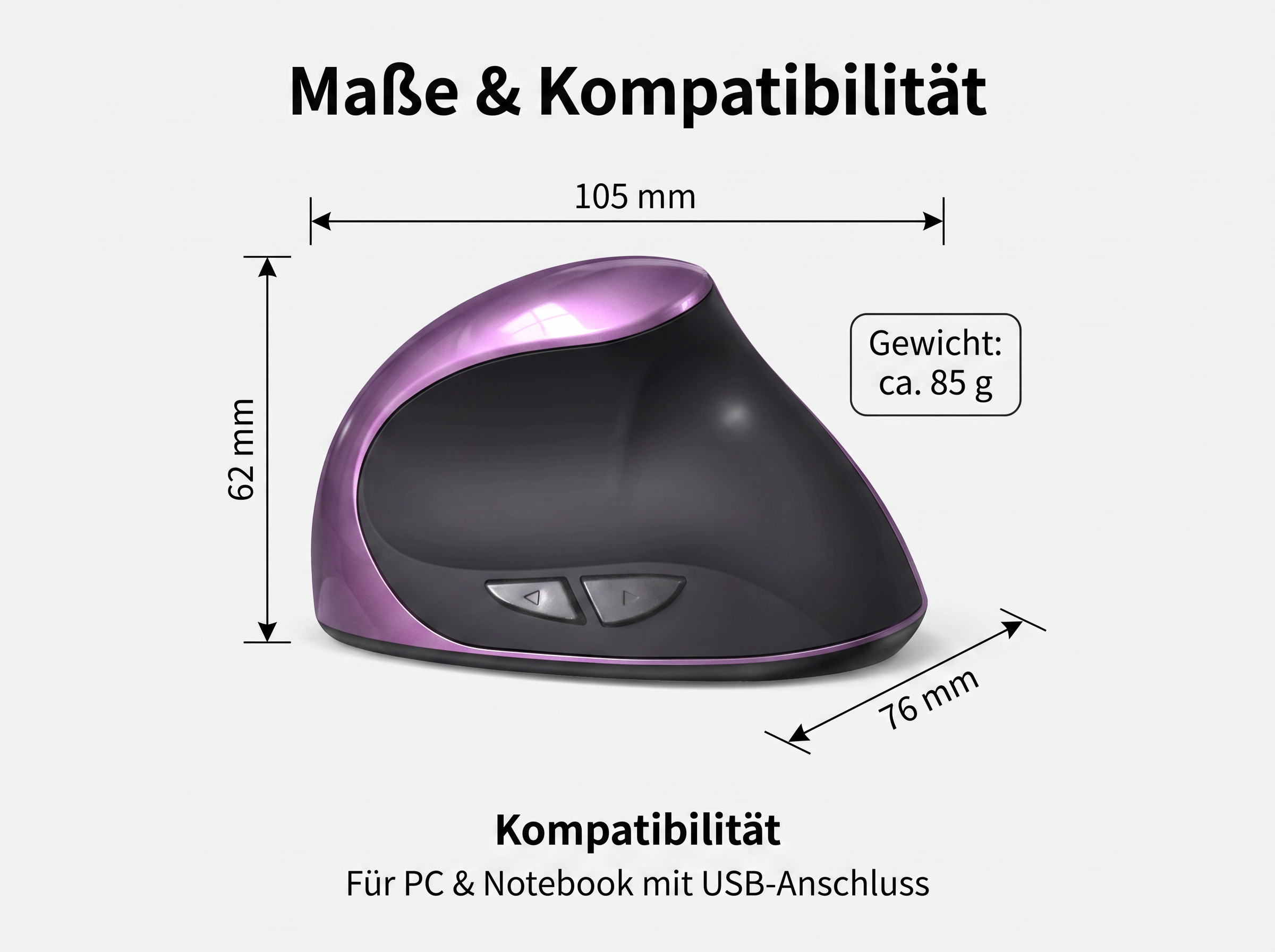 Ergonomische violette PC-Maus mit Maßangaben: 105x62x76 mm und ca. 85 g Gewicht.