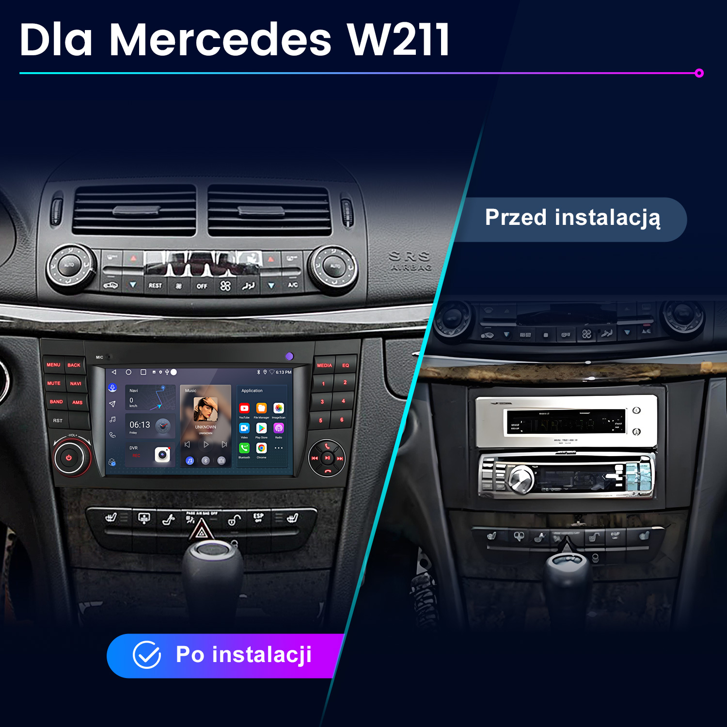 Porównanie konsoli środkowej Mercedesa W211 przed i po instalacji nowoczesnego radia z ekranem dotykowym.