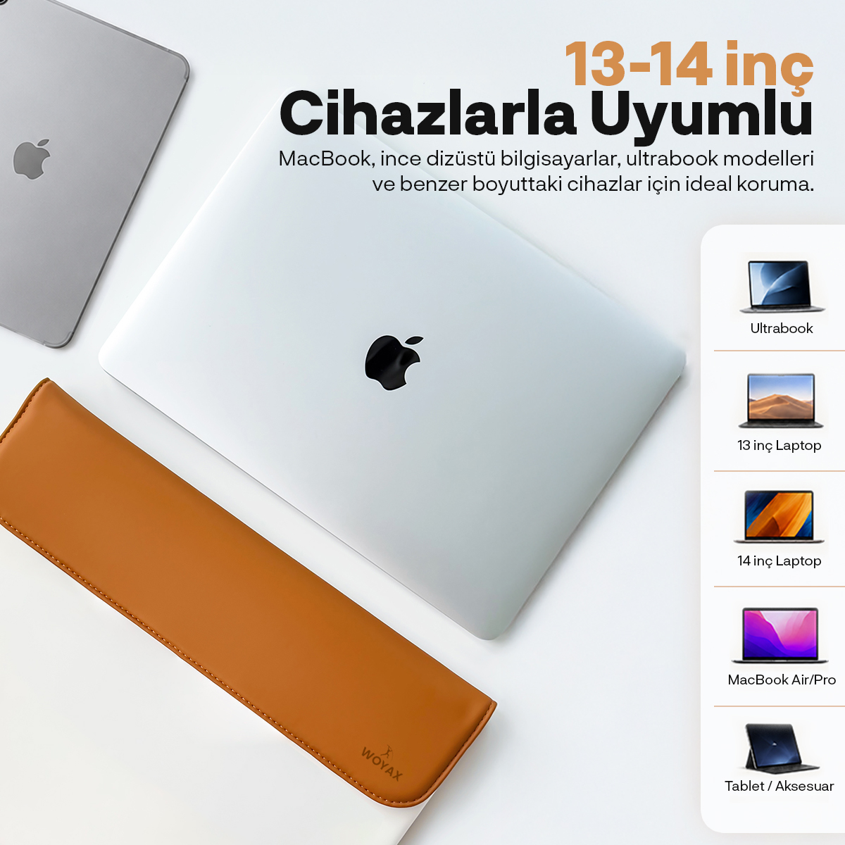 13-14 inç cihazlarla uyumlu olduğunu belirten Türkçe yazılarla birlikte gümüş MacBook ve kahverengi kılıf.
