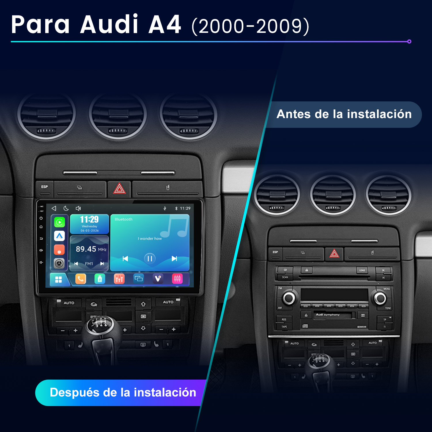Comparación del salpicadero del Audi A4 antes y después de instalar una nueva pantalla táctil multimedia.