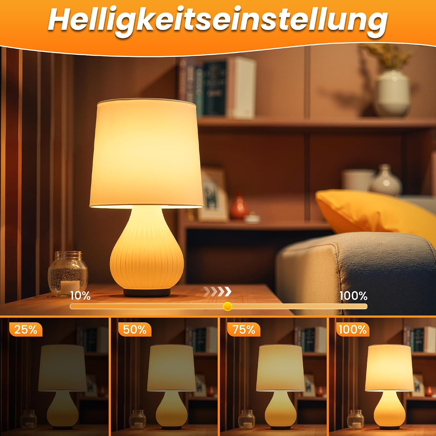 Eine Tischlampe auf einem Nachttisch mit Helligkeitsstufen von 10% bis 100%.