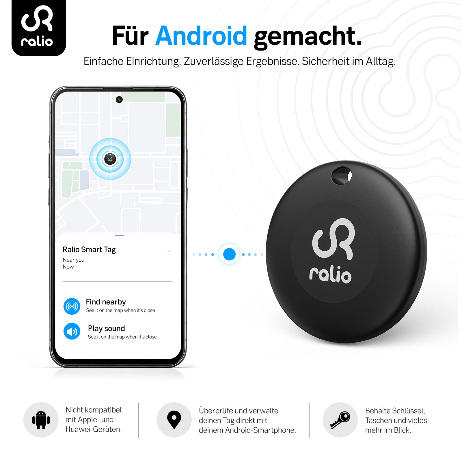 Ein schwarzer Ralio Smart Tag neben einem Android-Smartphone, das eine Tracking-App anzeigt.