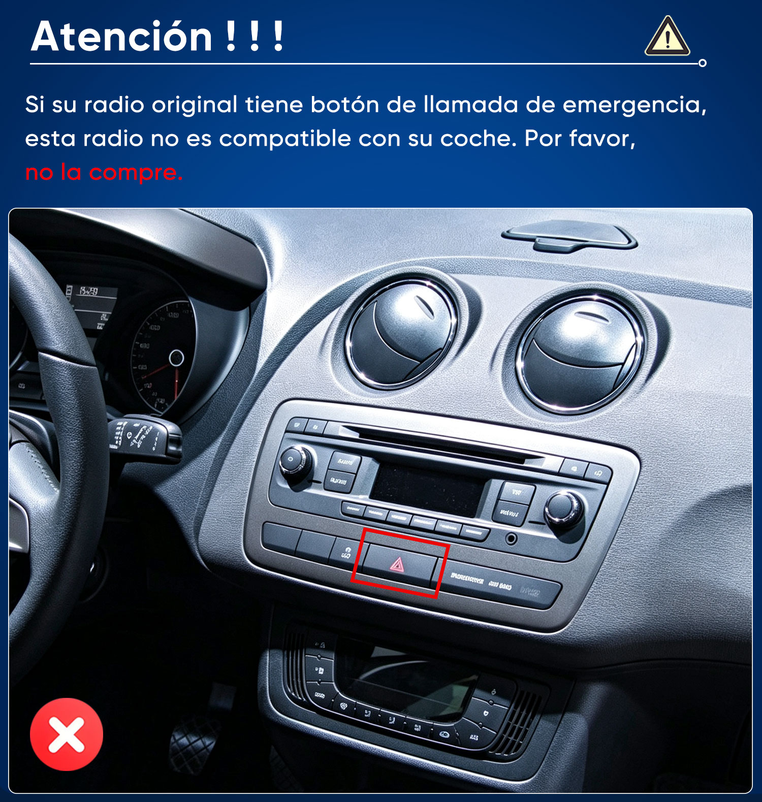 Interior de coche con botón de emergencia resaltado; advertencia sobre incompatibilidad de radio.