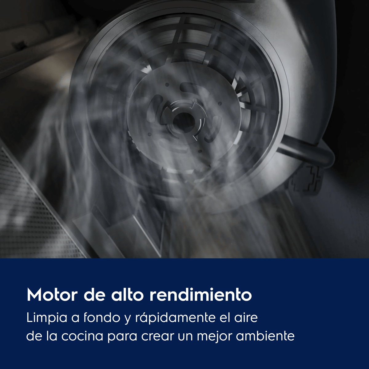 Un motor de alto rendimiento en una campana extractora extrae vapor y aire.