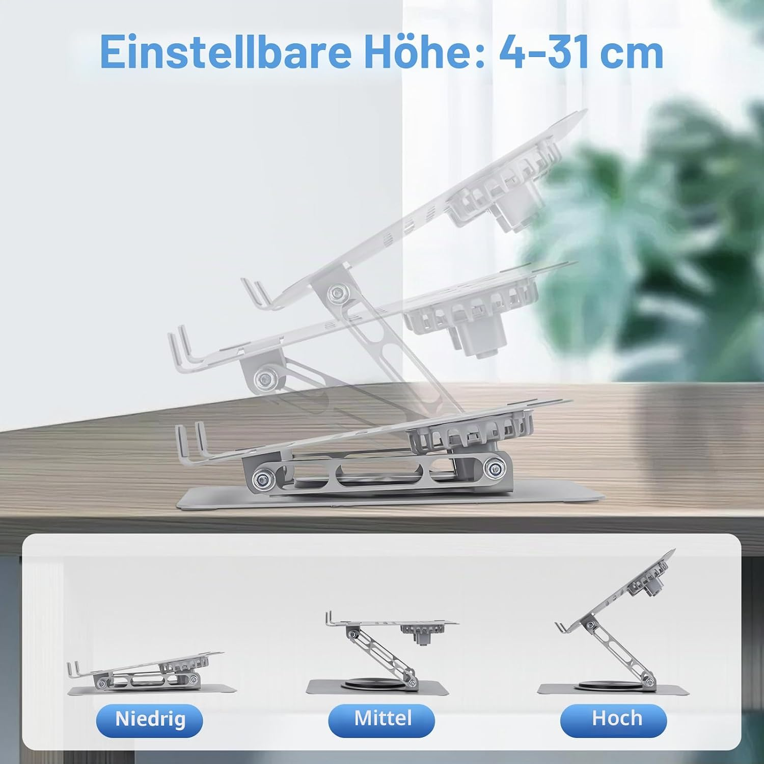Silberner Laptopständer auf einem Holztisch zeigt drei verschiedene Höhenstufen von 4 bis 31 cm.
