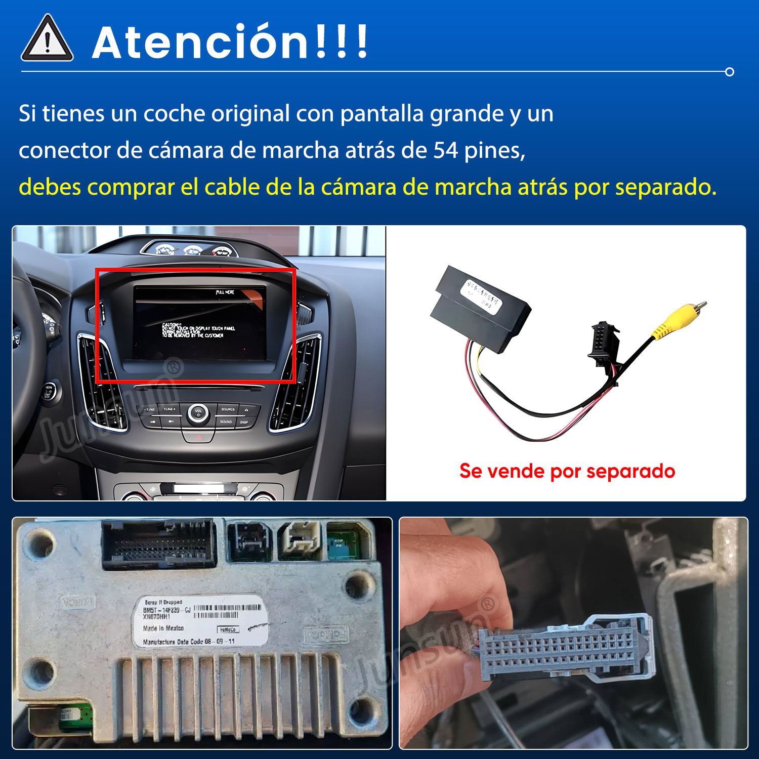 Aviso: Para coches con pantalla grande y cable de 54 pines, el cable de cámara trasera se vende por separado.