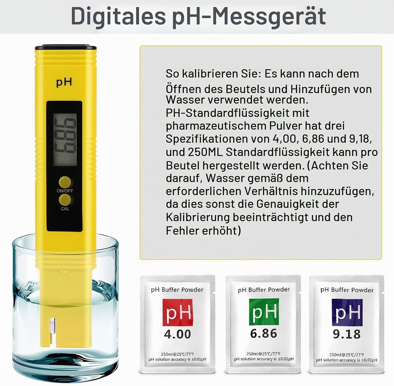 Gelbes digitales pH-Messgerät im Wasserglas mit Kalibrierungsanleitung und drei pH-Puffersaftpulverbeuteln.